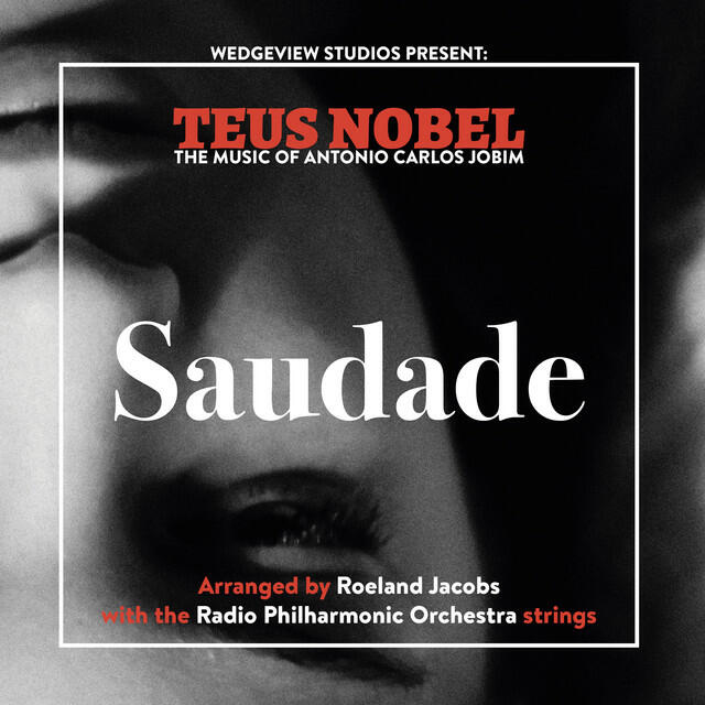 Релиз Saudade, The Music of Jobim