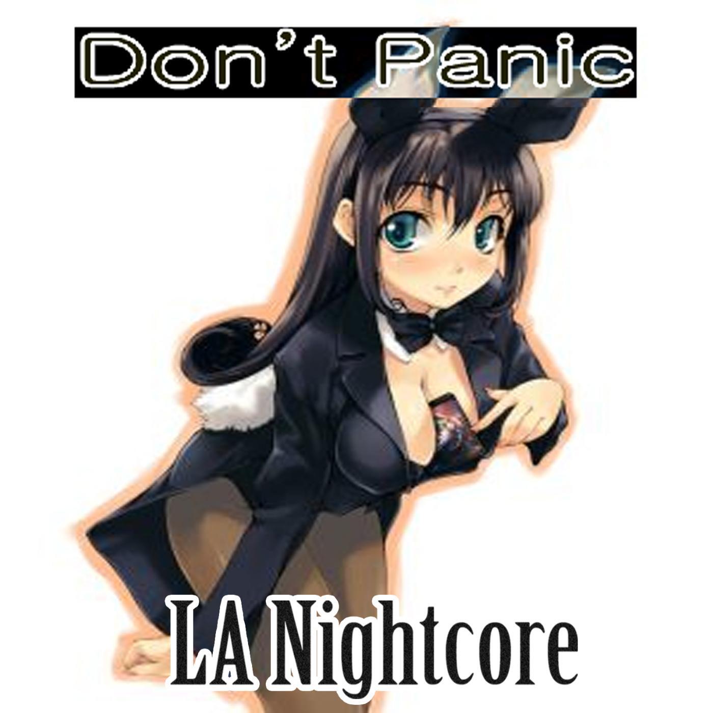 Релиз Don't Panic (Nightcore Version)