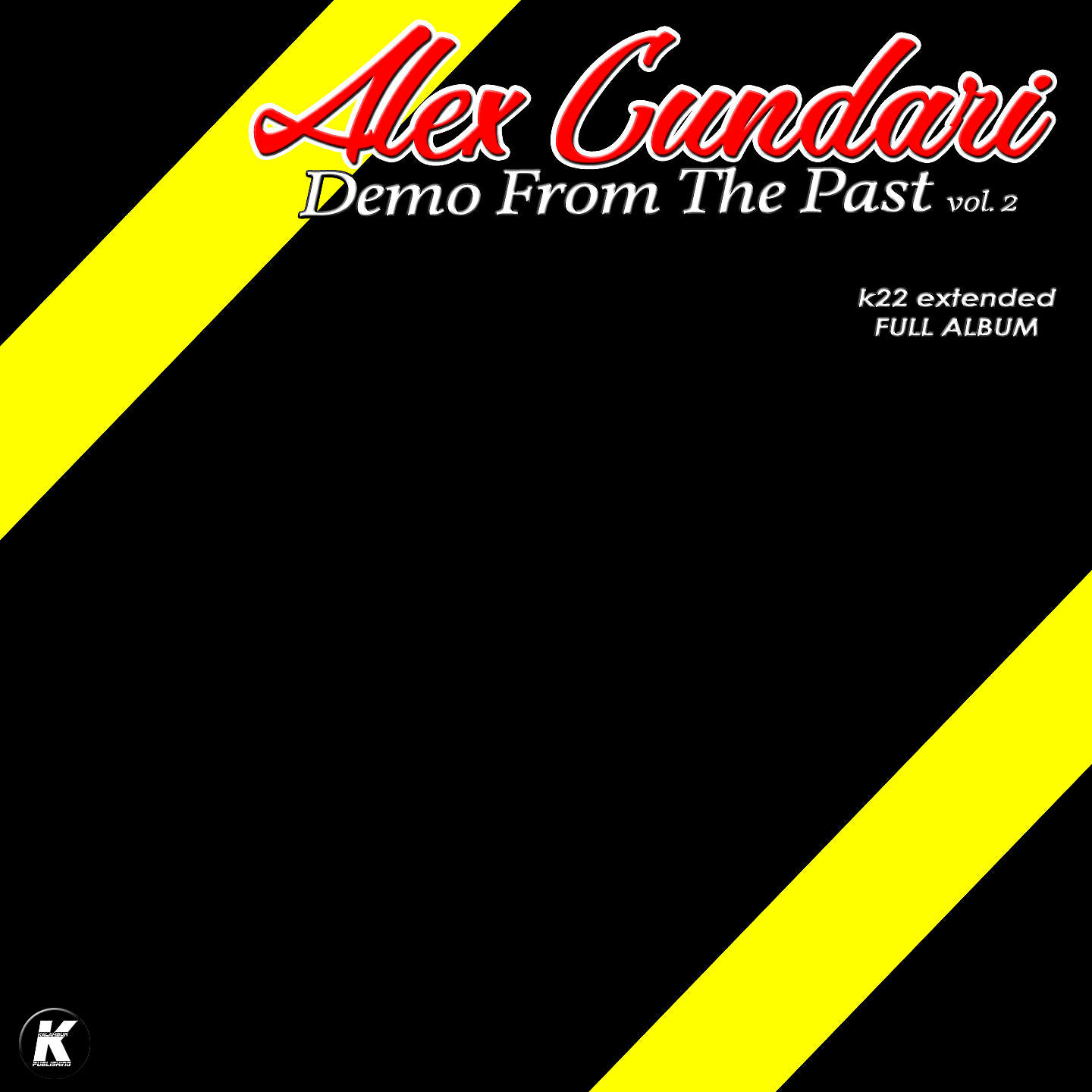 Релиз DEMO FROM THE PAST VOL 2 k22 extended full album
