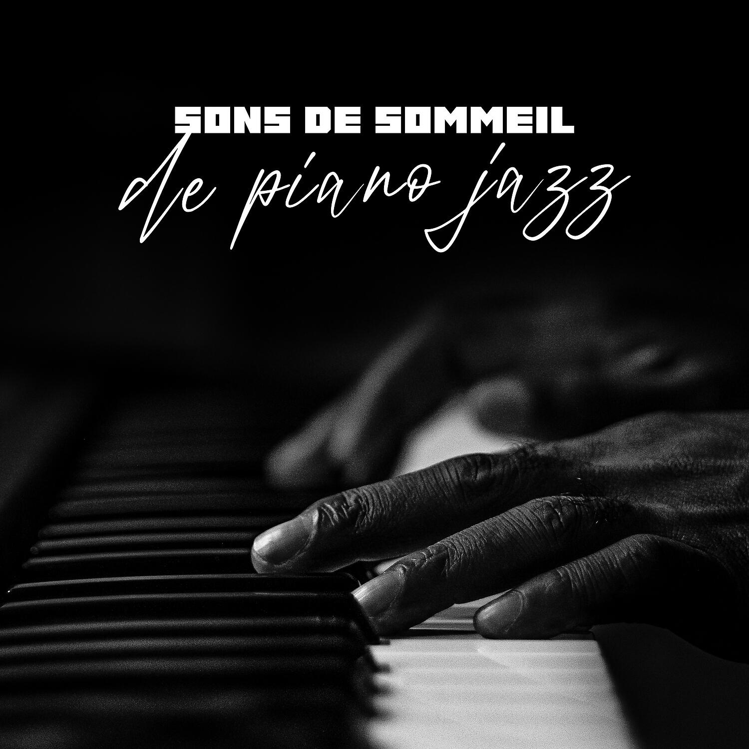 Релиз Sons de sommeil de piano jazz (Sommeil profond, Relaxation, Valse, Énergie Intérieure)