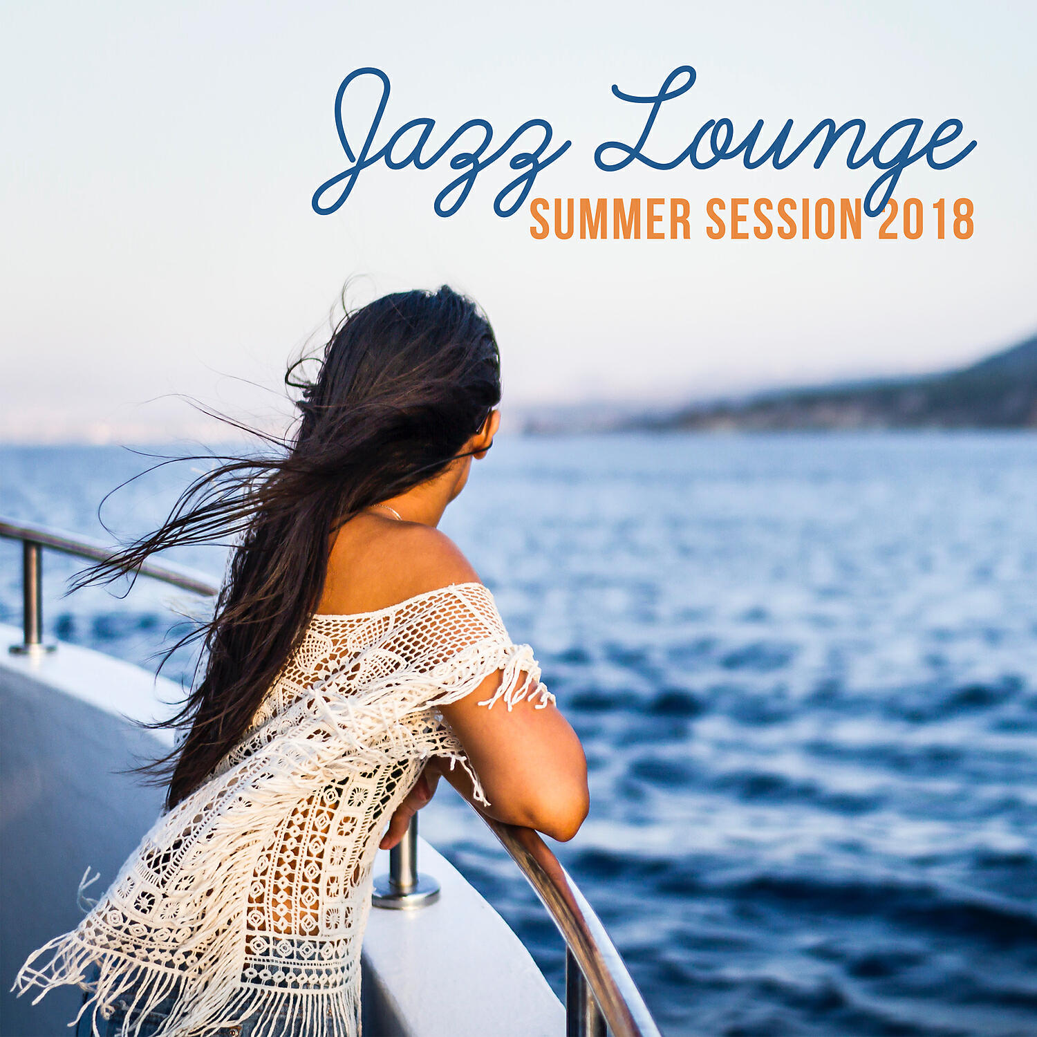Релиз Jazz Lounge: Summer Session 2018 - Bossa Nova Chillout Music Mix for Relaxation, Coffee, Travels