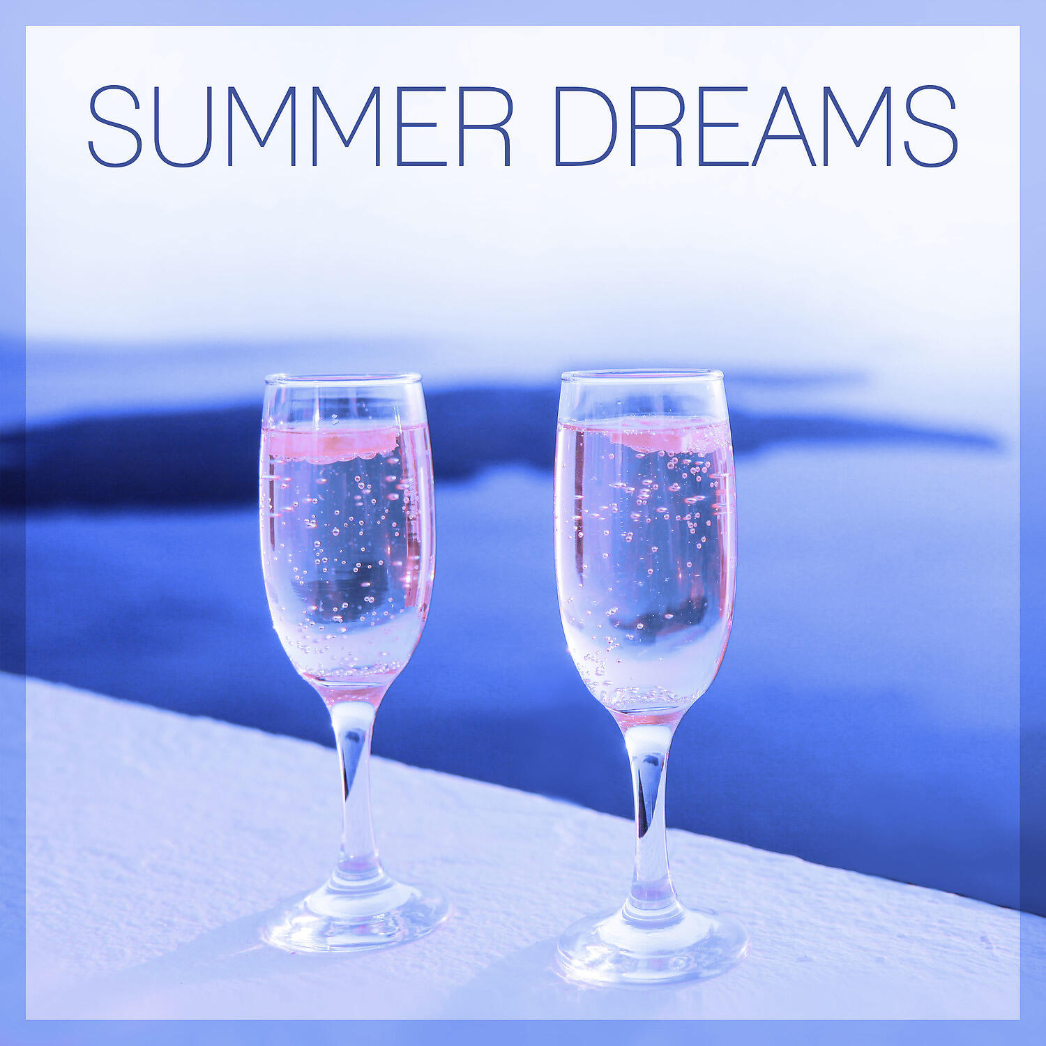 Постер альбома Summer Dreams – Chill Out Music for Summer Party, Sunrise, Sun Glasses, Party Night, Miami to Ibiza, Paradise, Total Relax Music