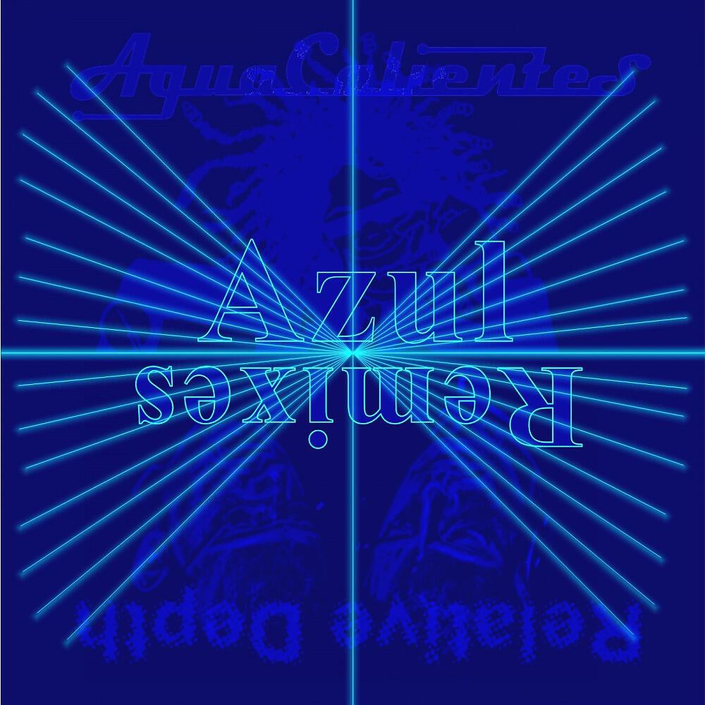 Релиз Azul Remixes