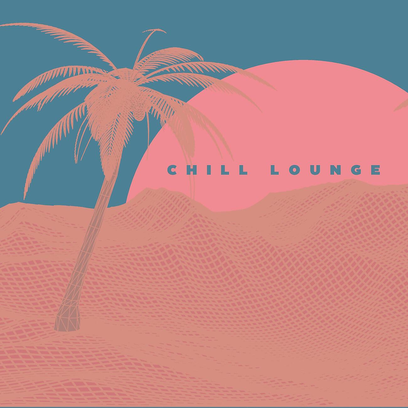 Релиз Chill Lounge