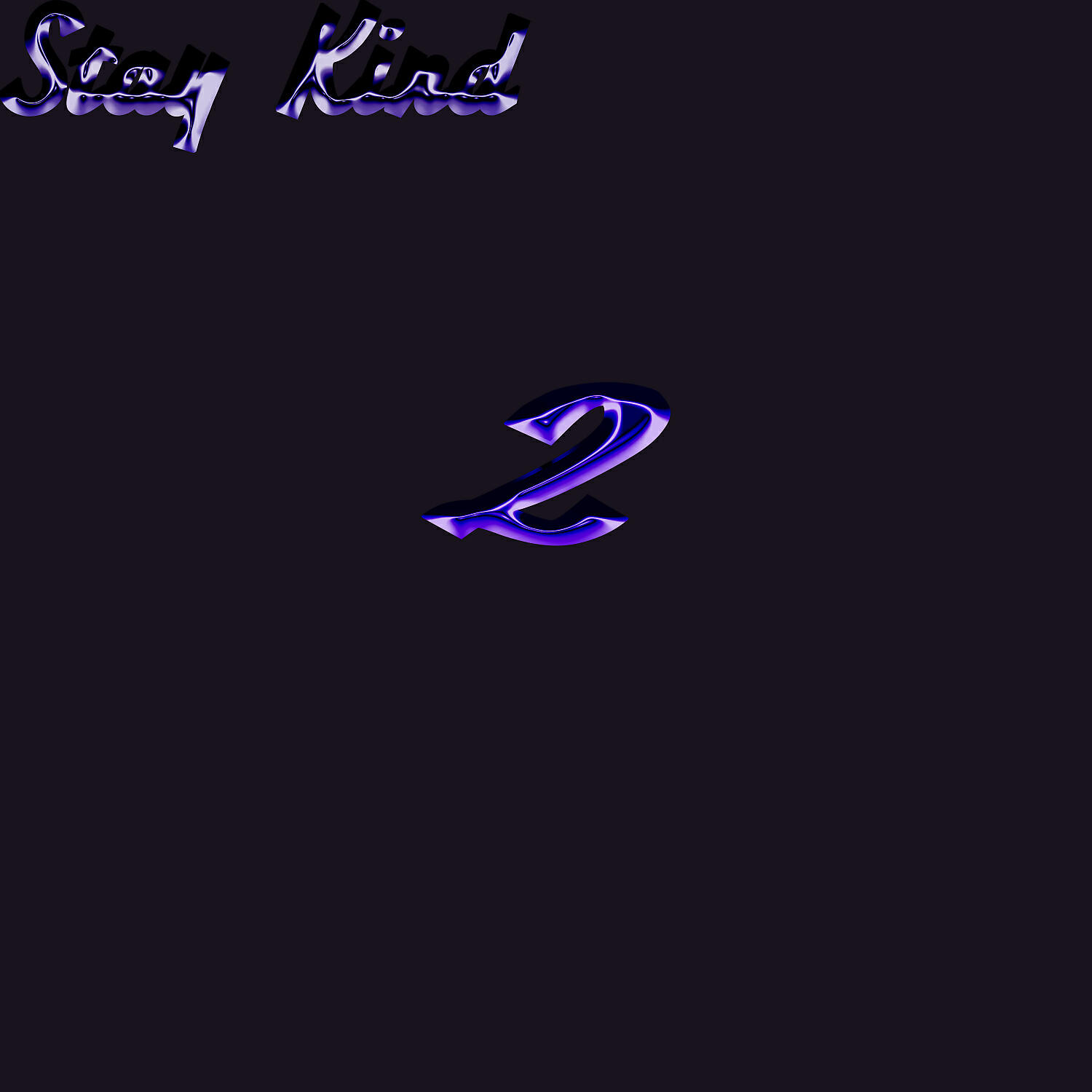 Релиз Stay kind 2