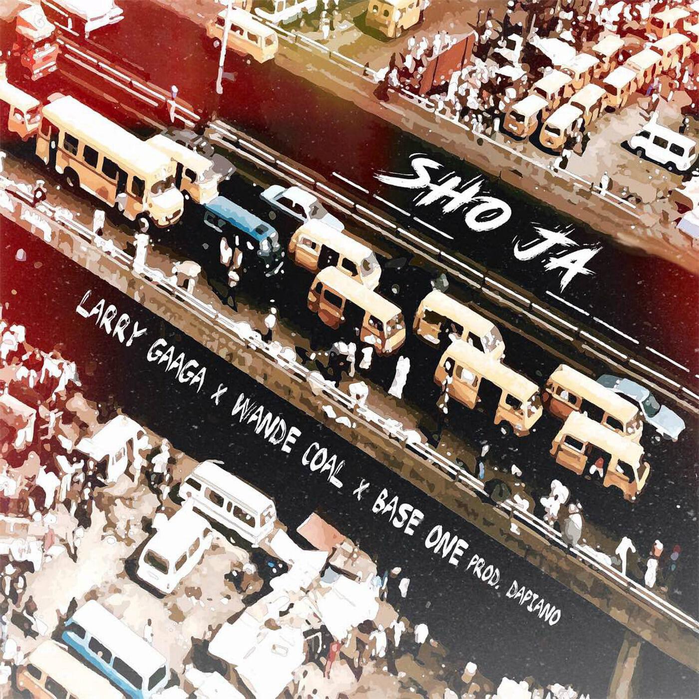 Релиз Sho Ja (feat. Larry Gaaga & Base One)