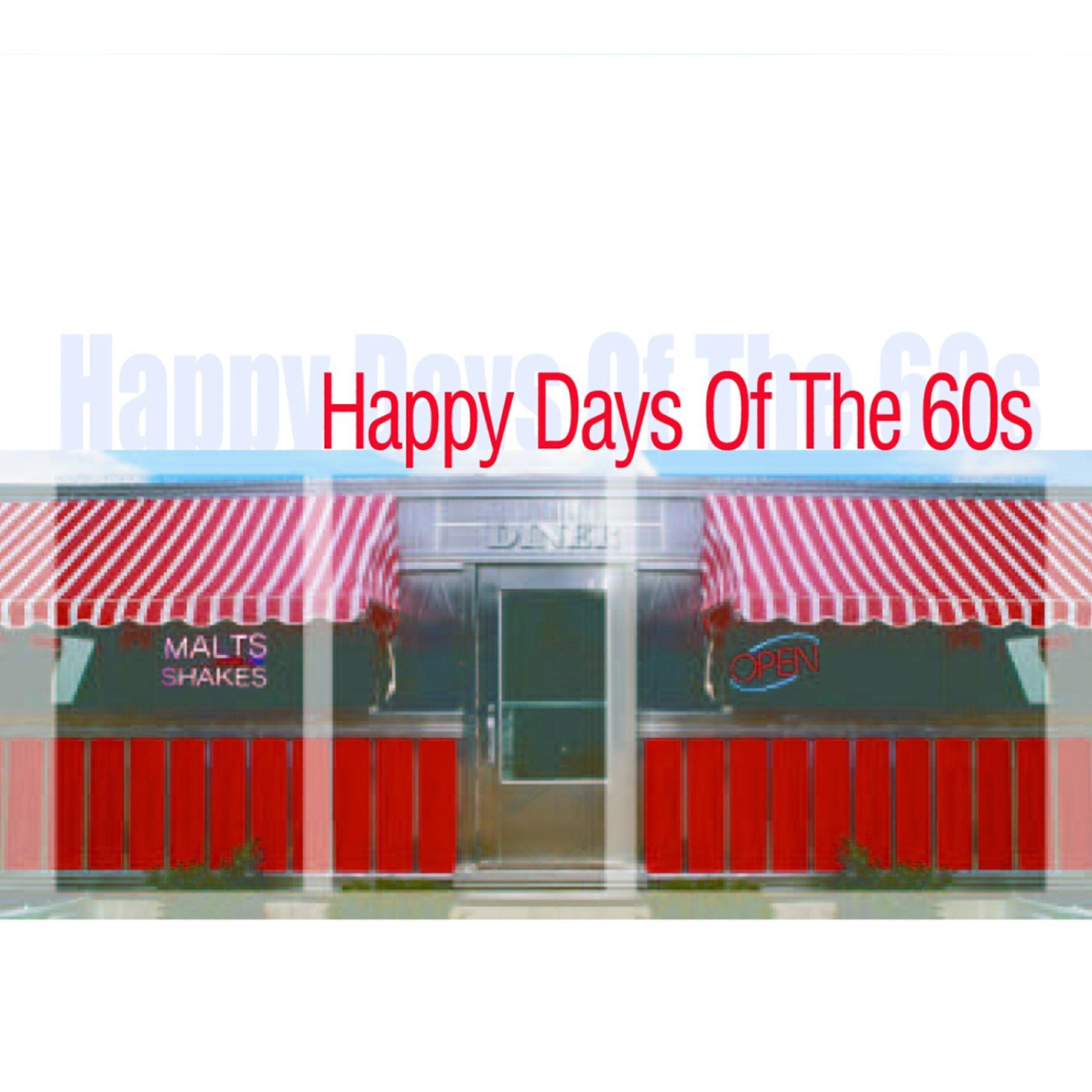 Релиз Happy Days Of The 60s