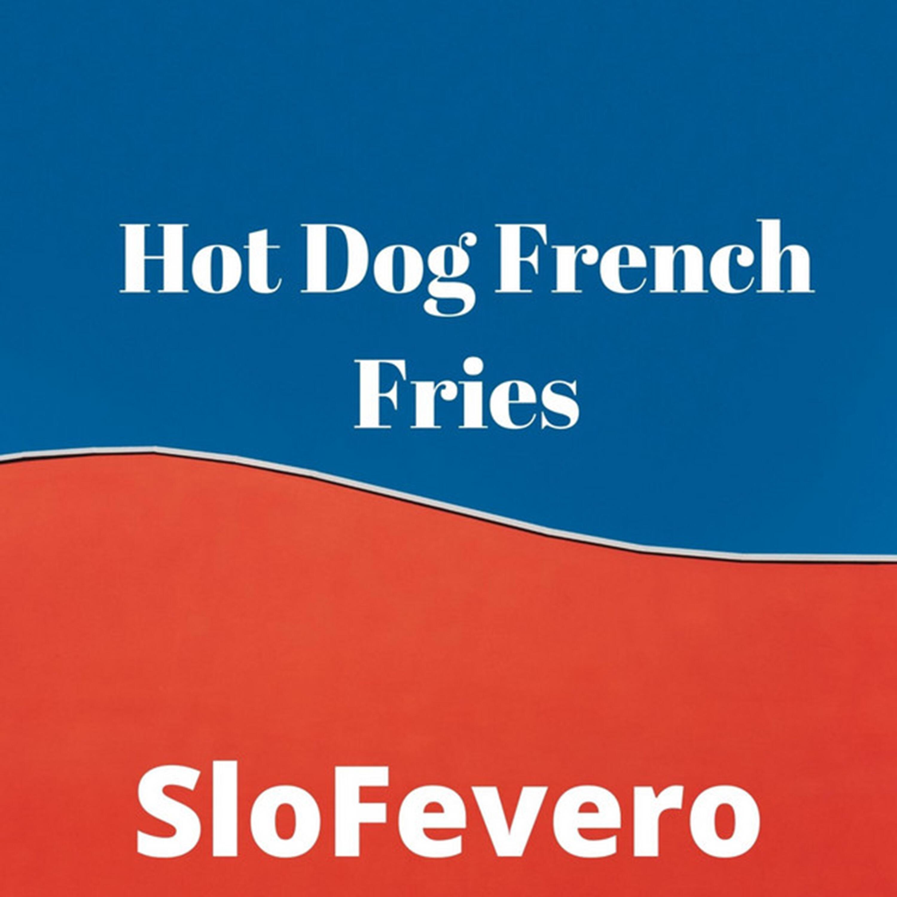 Релиз Hot Dog French Fries