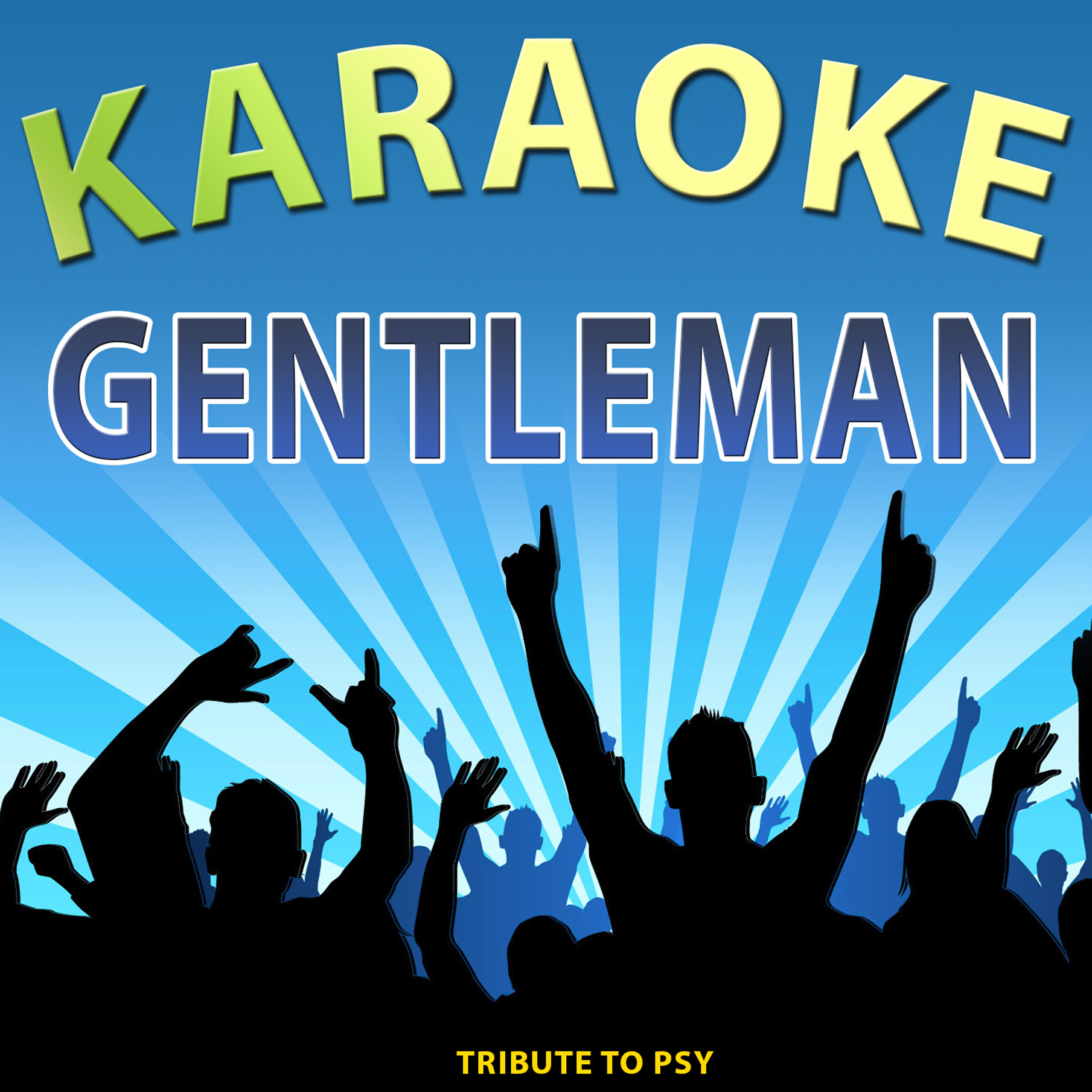 Релиз Karaoke Gentleman (Tribute To Psy) - Single