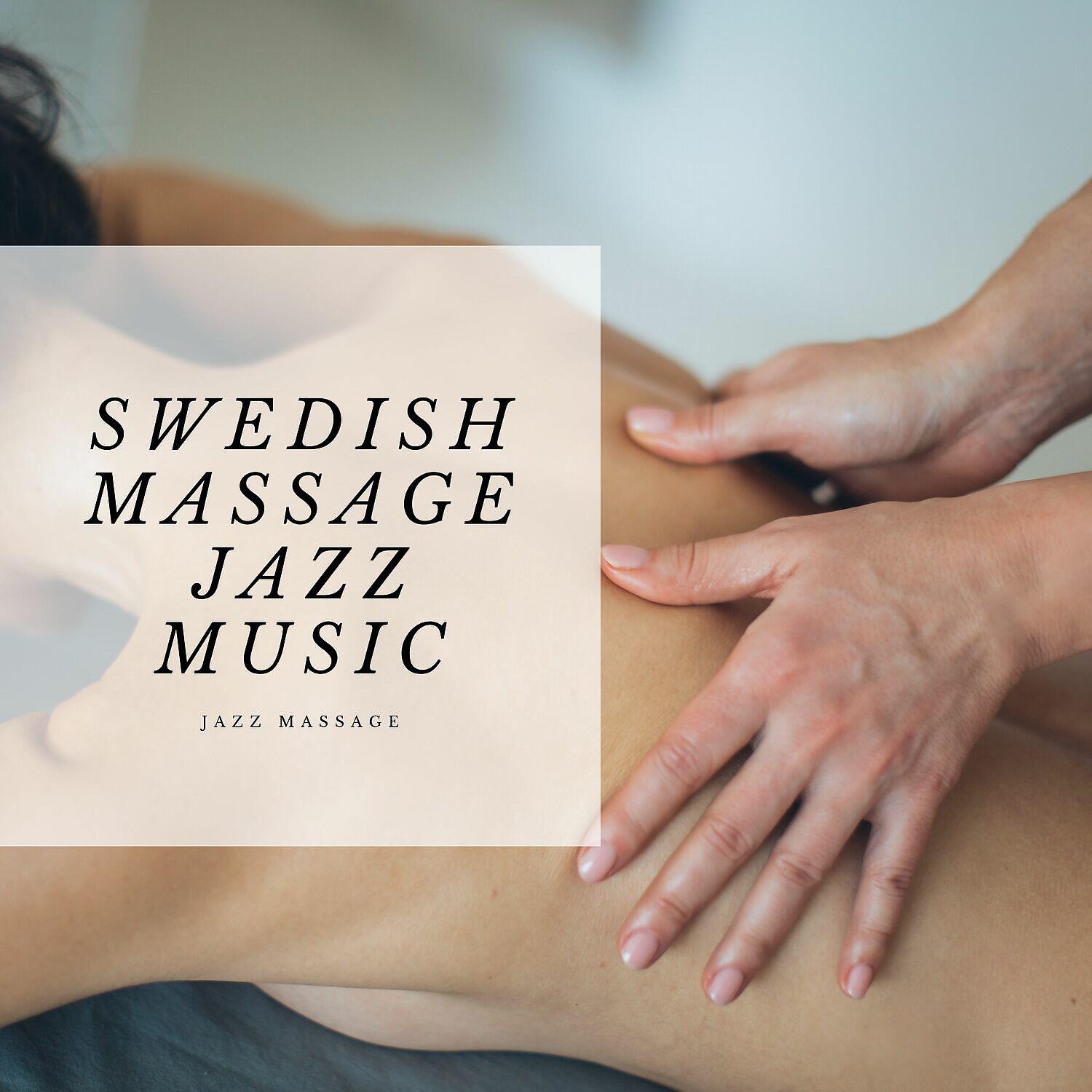 Релиз Swedish Massage Jazz Music