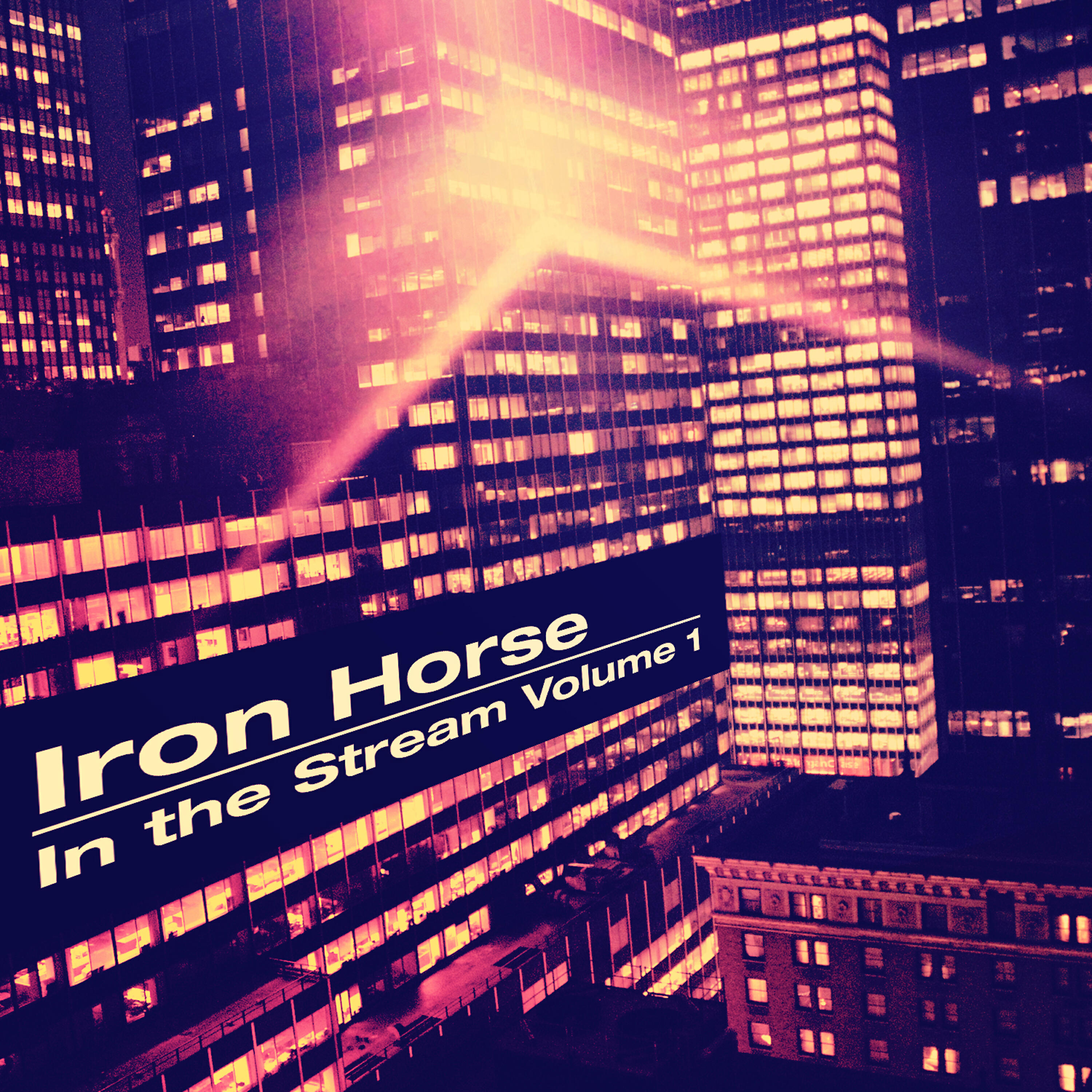 Релиз Iron Horse in the Stream, Vol. 1
