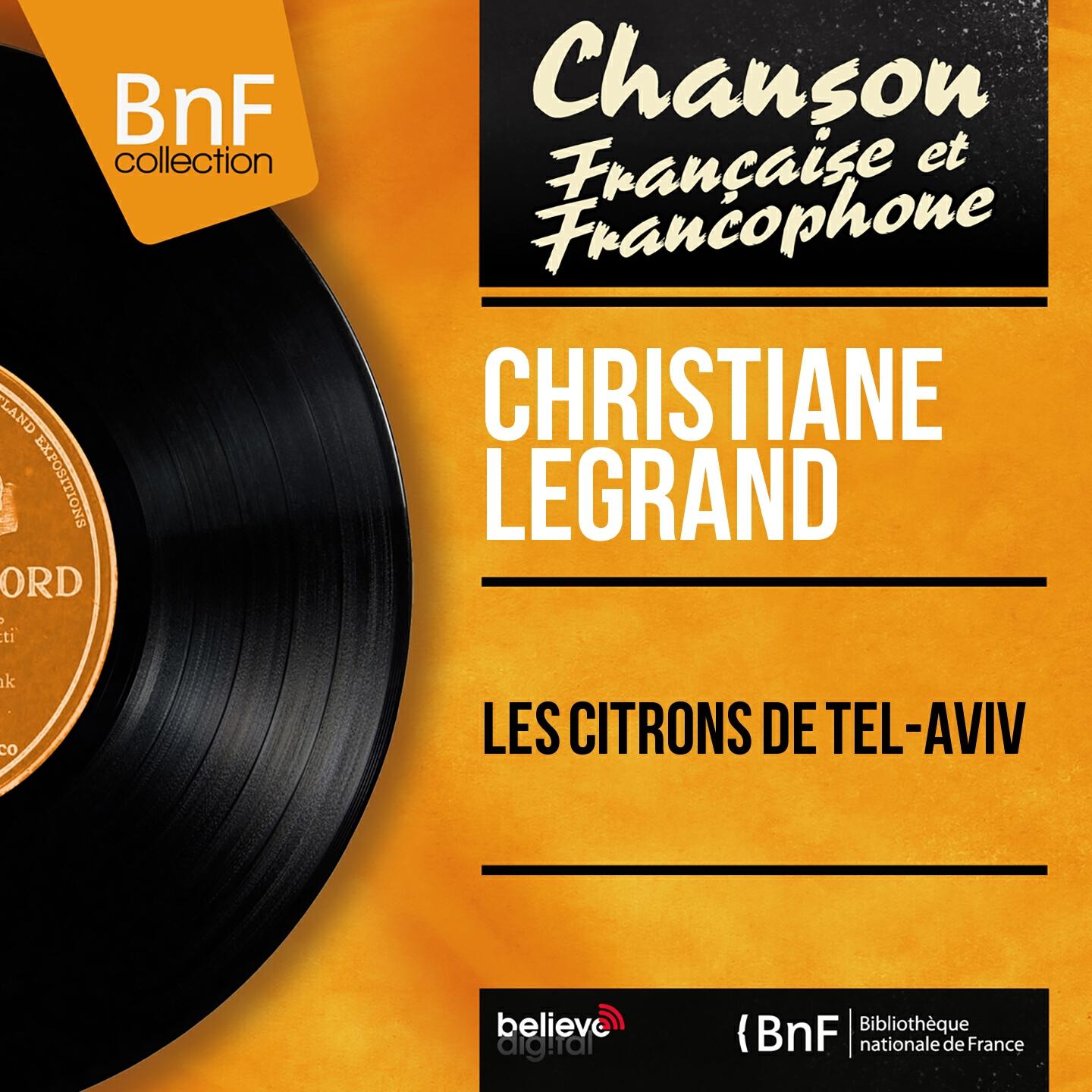 Релиз Les citrons de Tel-Aviv (Mono Version)