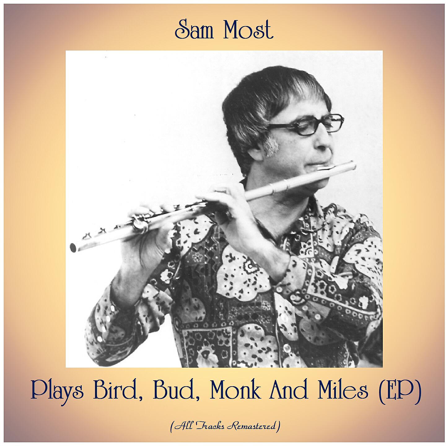 Релиз Plays Bird, Bud, Monk And Miles (EP)
