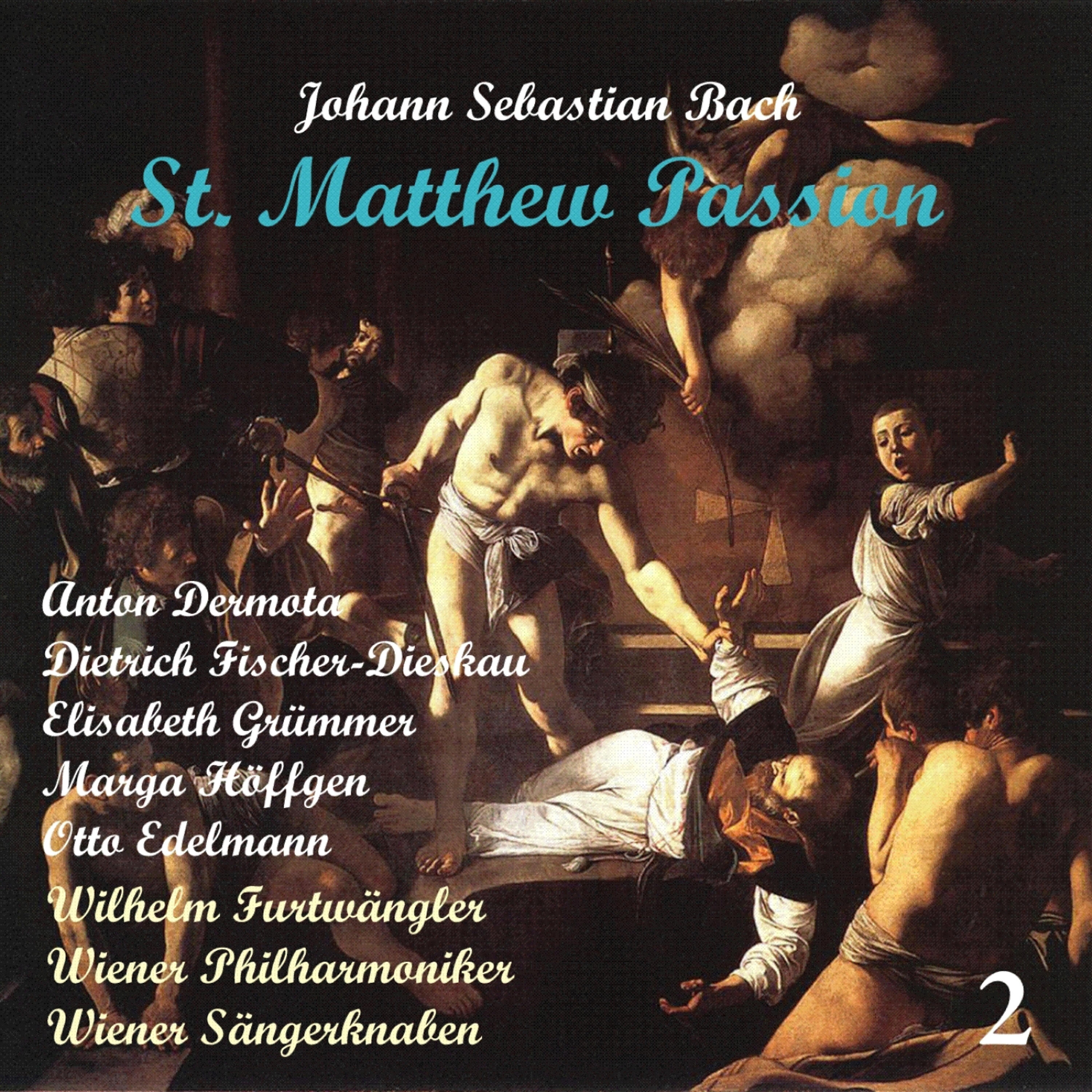 Релиз Bach: Saint Matthew Passion (Matthäus-Passion BWV 244), Vol. 1