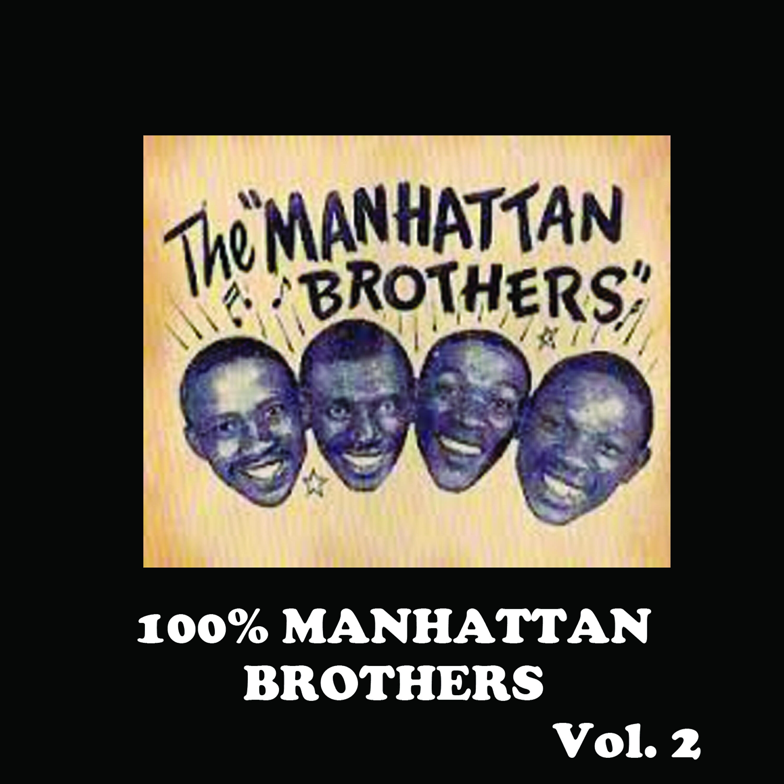 Релиз 100% Manhattan Brothers, Vol. 2