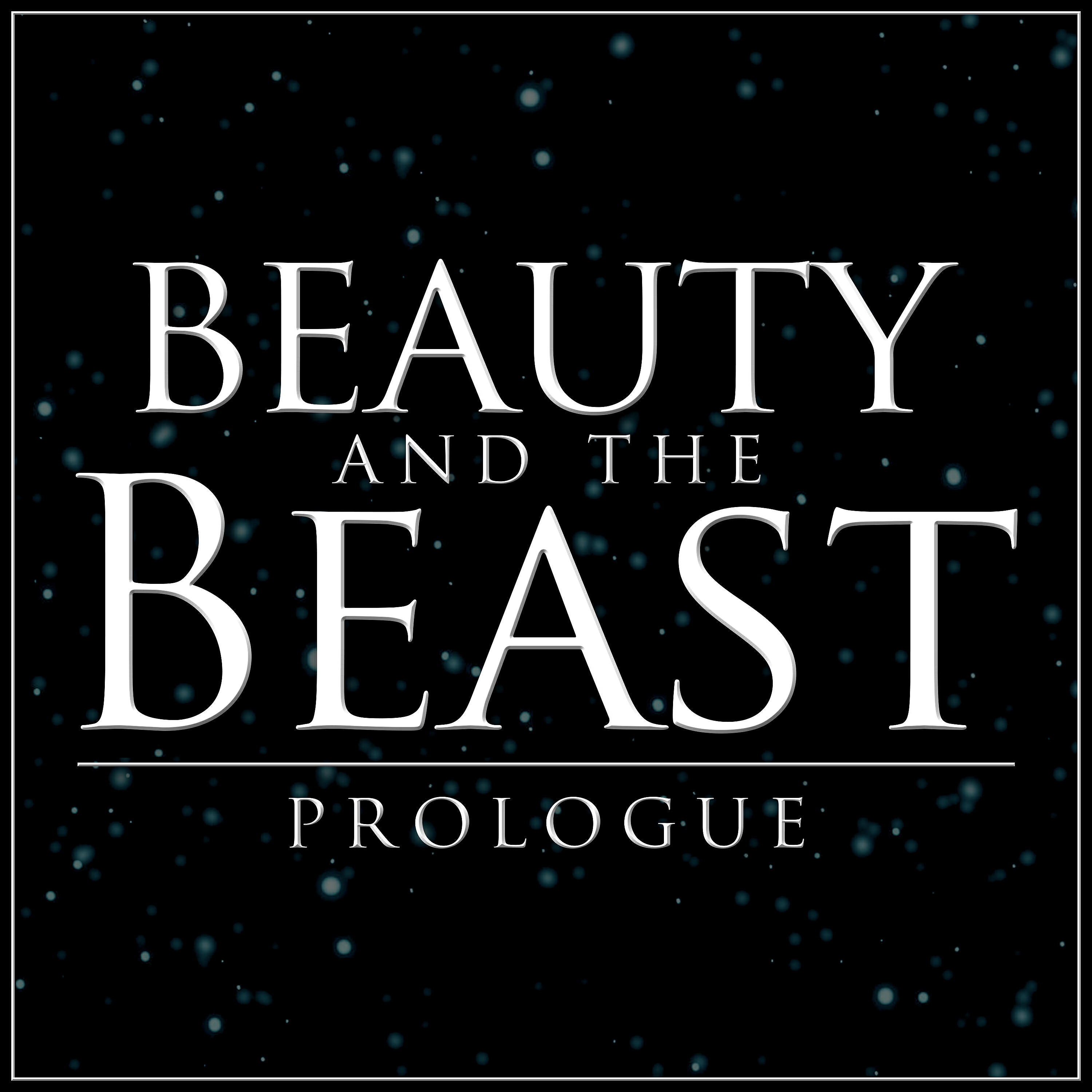 Релиз Prologue (From "Beauty and the Beast")