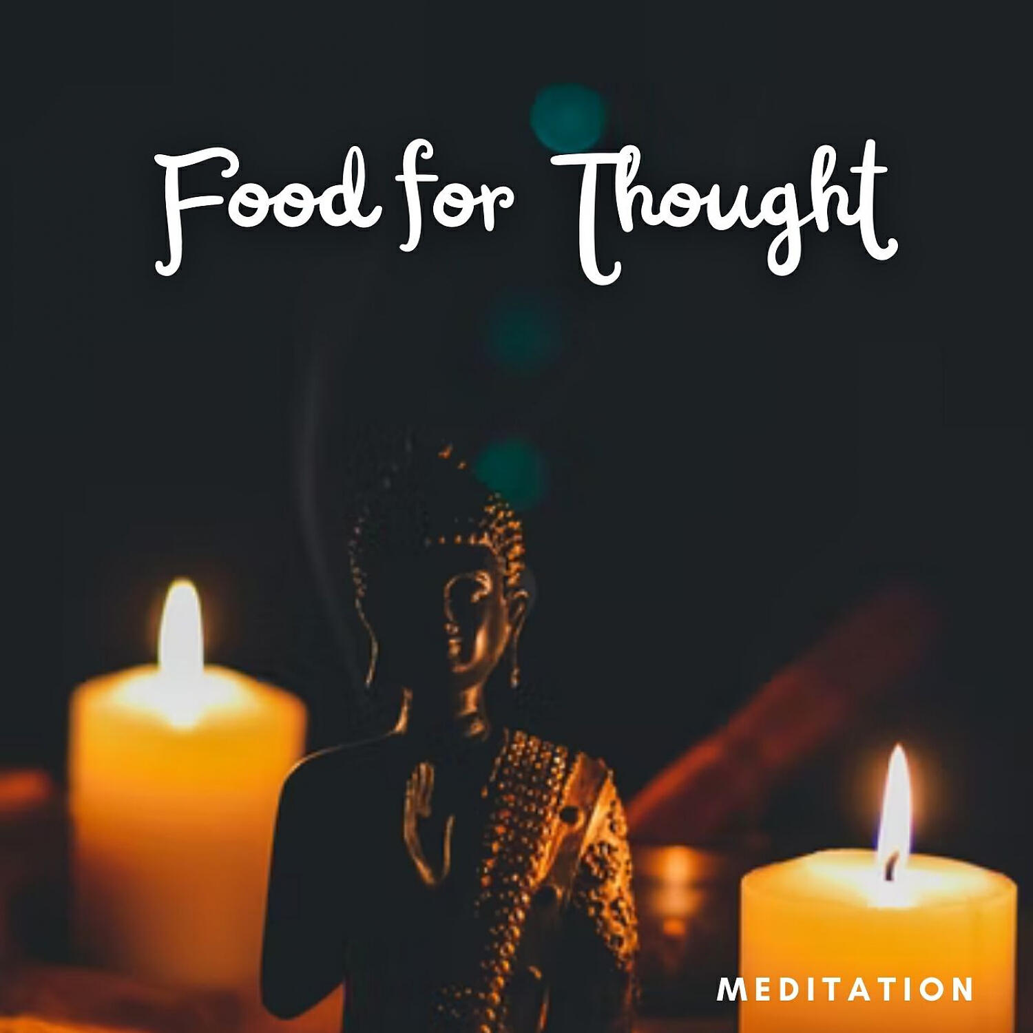 Постер альбома Meditation: Food for Thought