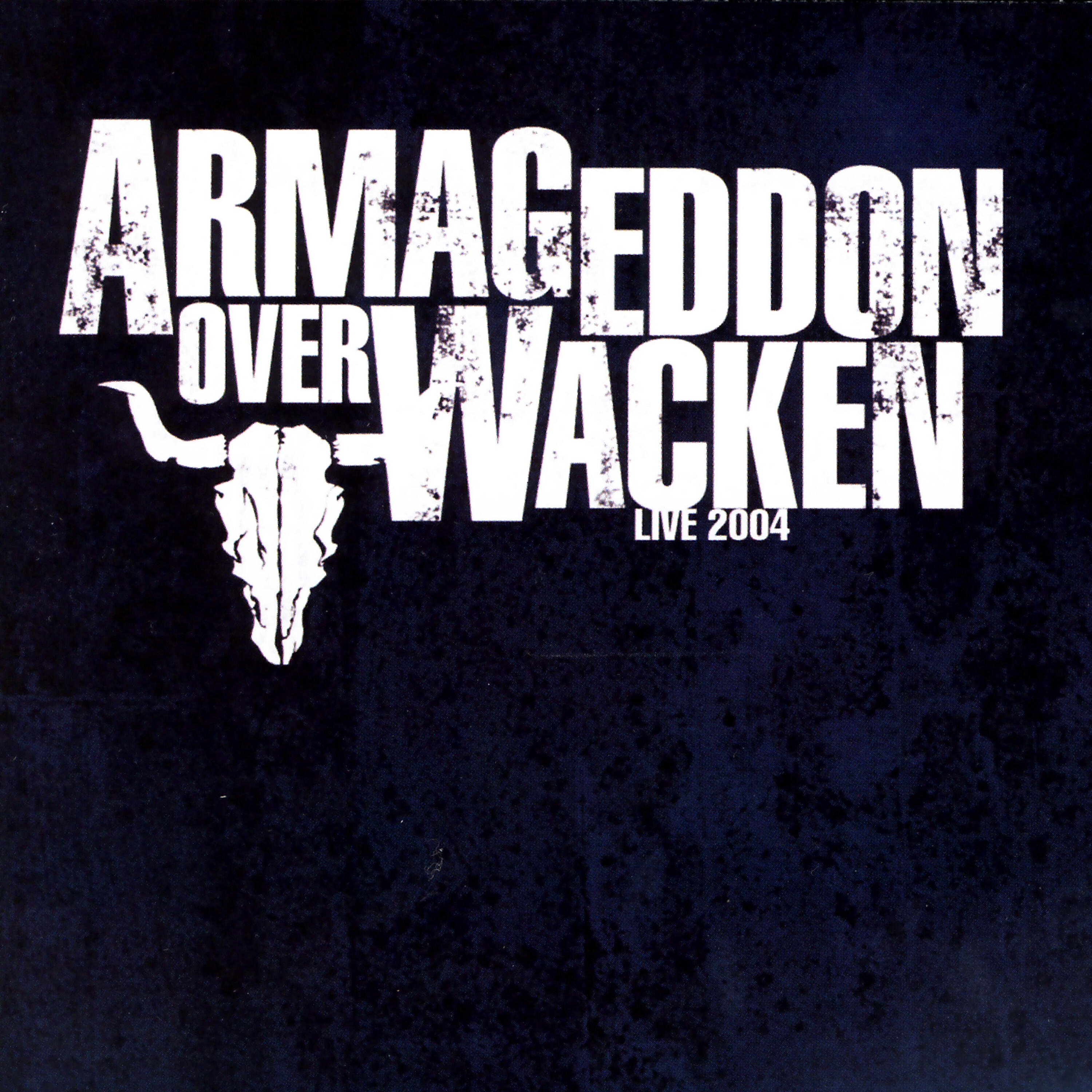 Релиз Armageddon Over Wacken - Live 2004