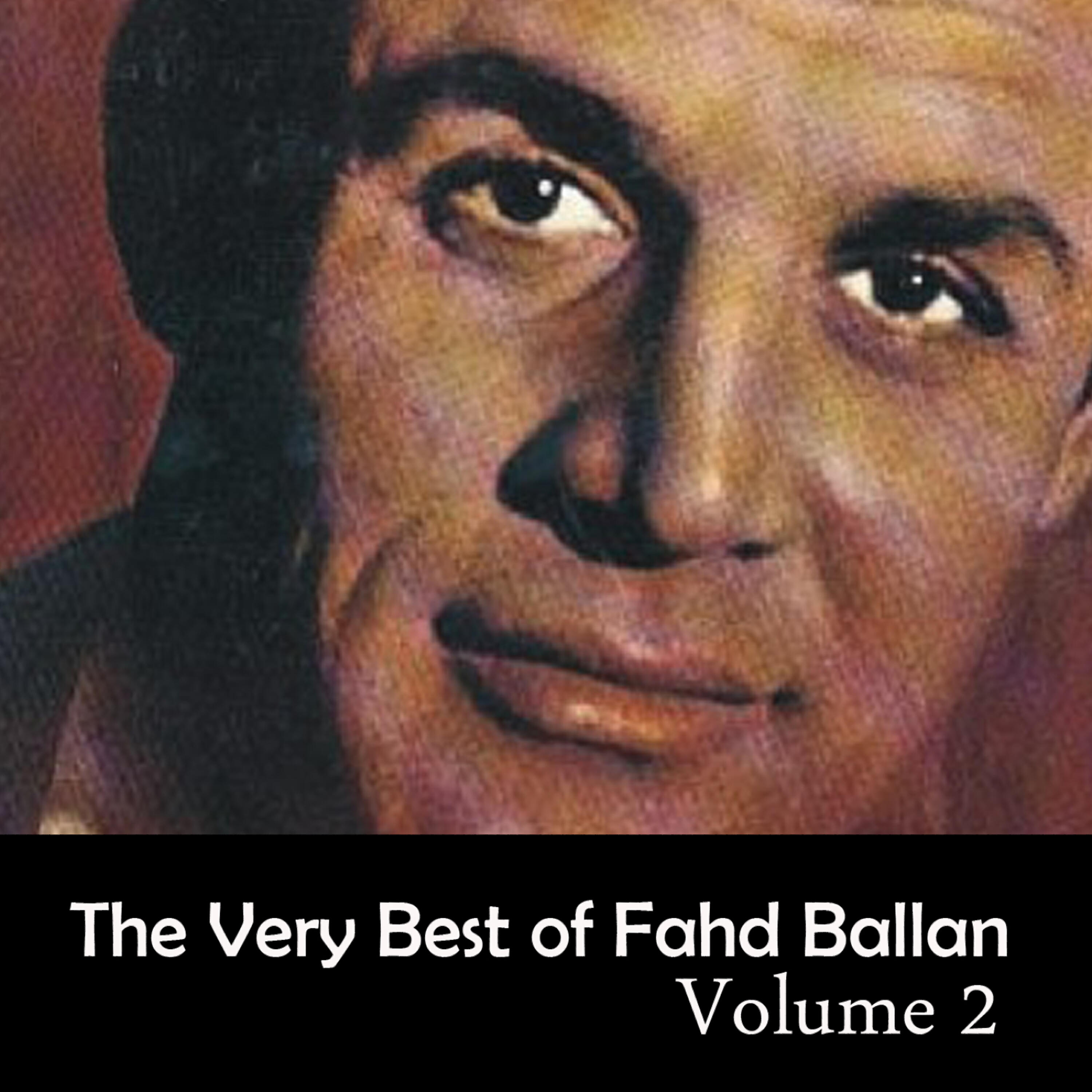 Релиз The Very Best Of Fahd Ballan Vol 2