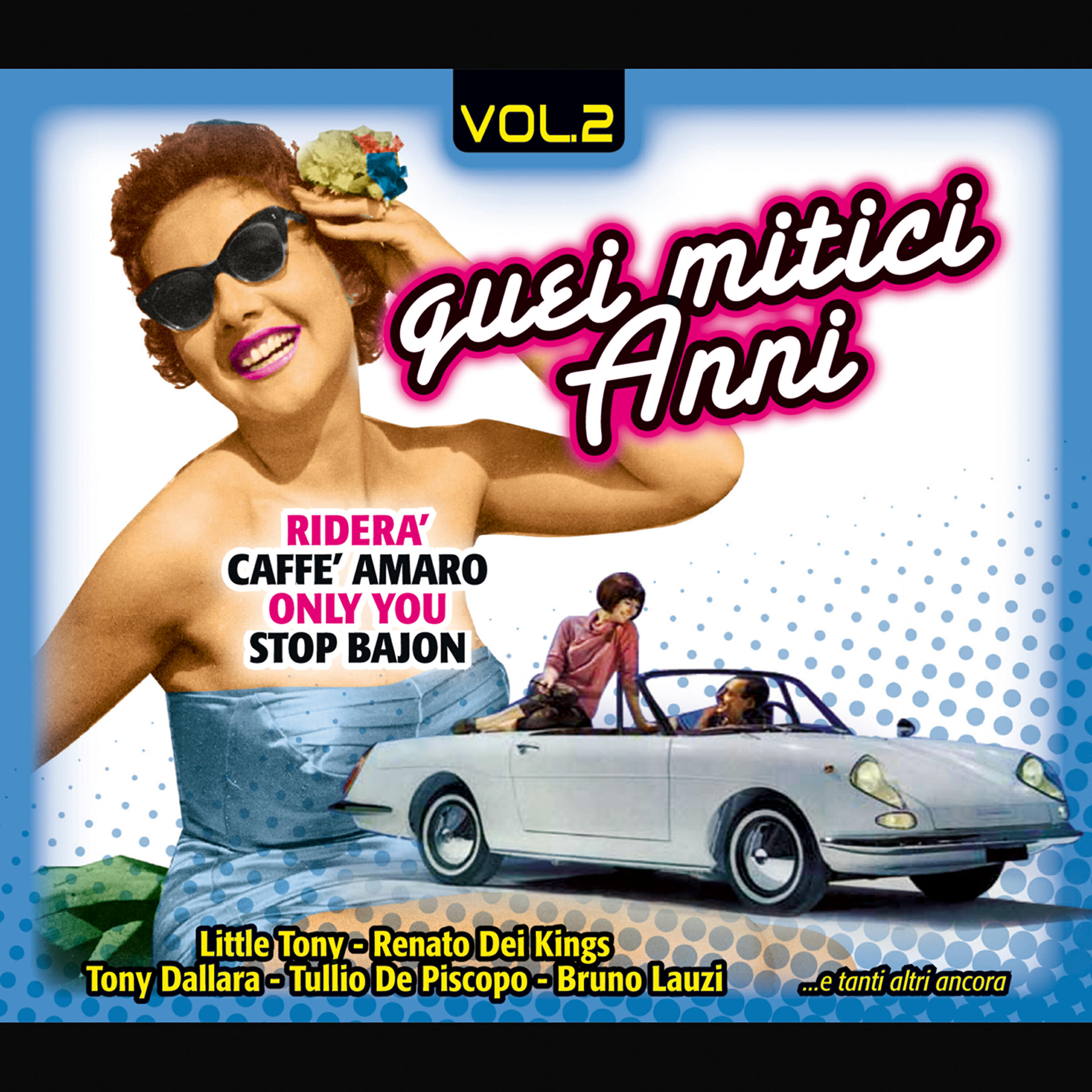 Релиз Quei mitici anni, Vol.2