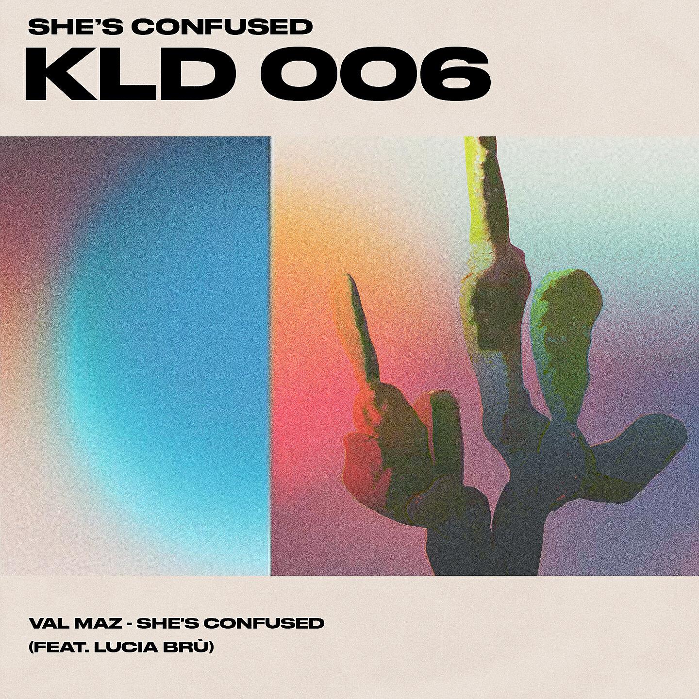 Релиз She's Confused