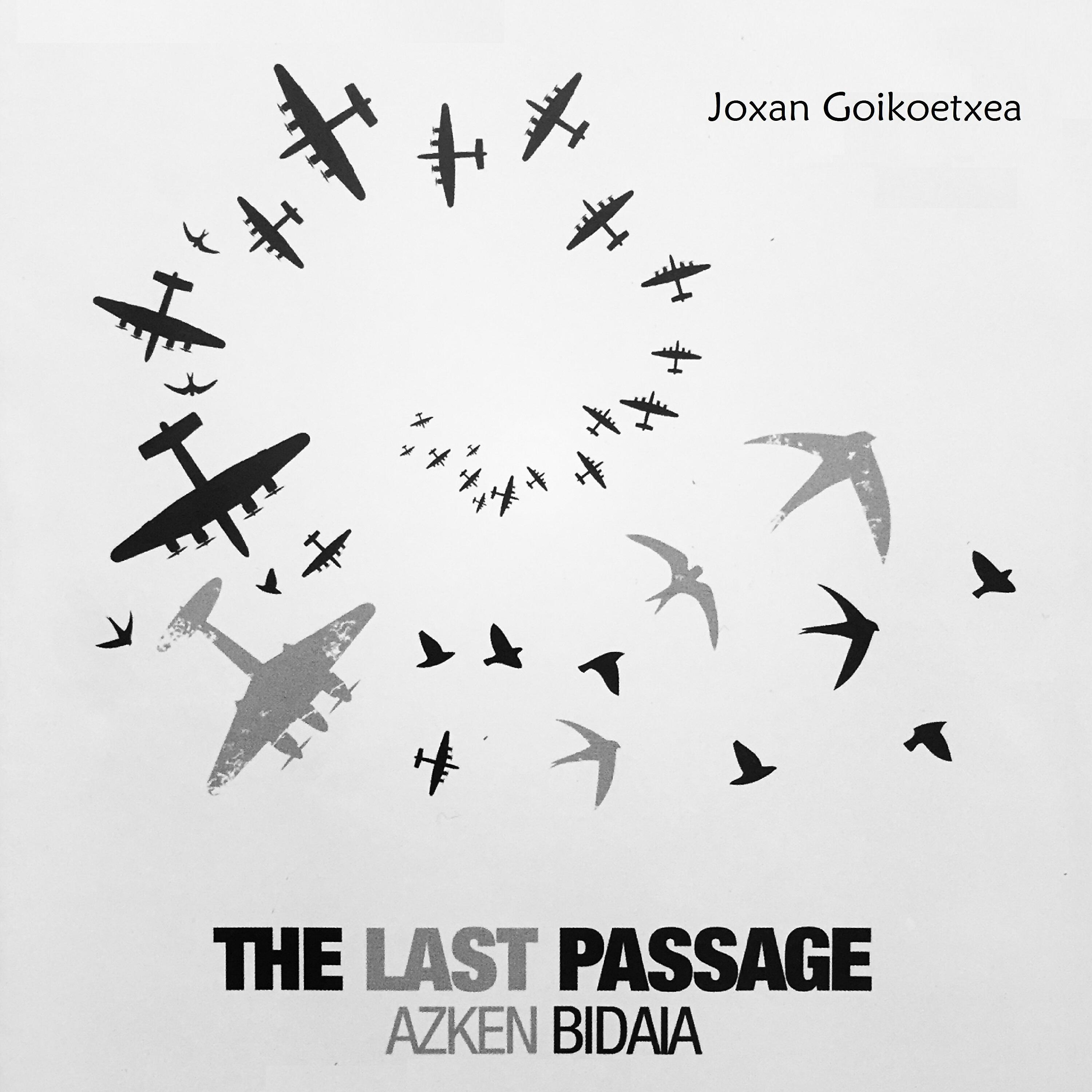 Релиз Azken Bidaia - The Last Passage