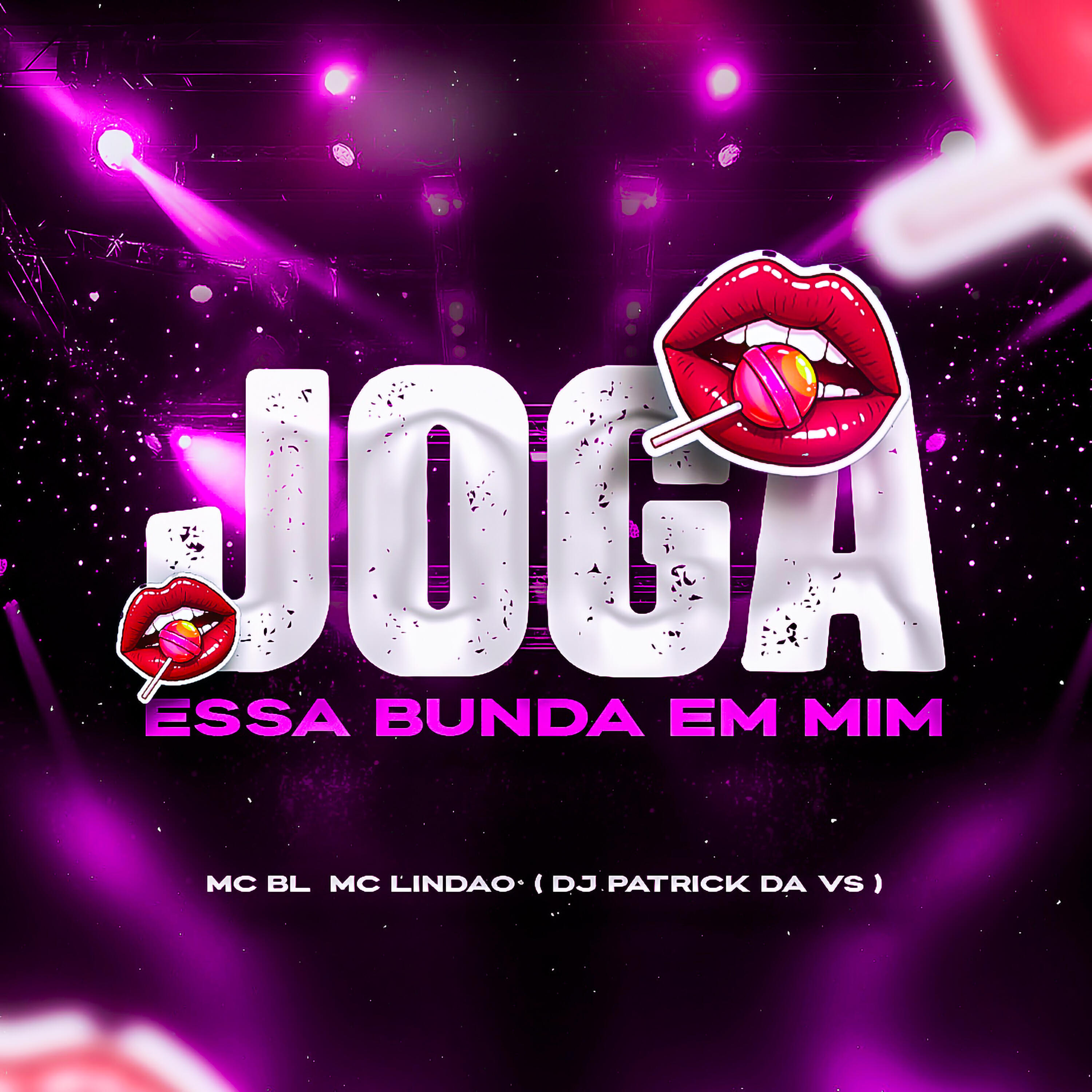 Релиз Joga Essa Bunda em Mim