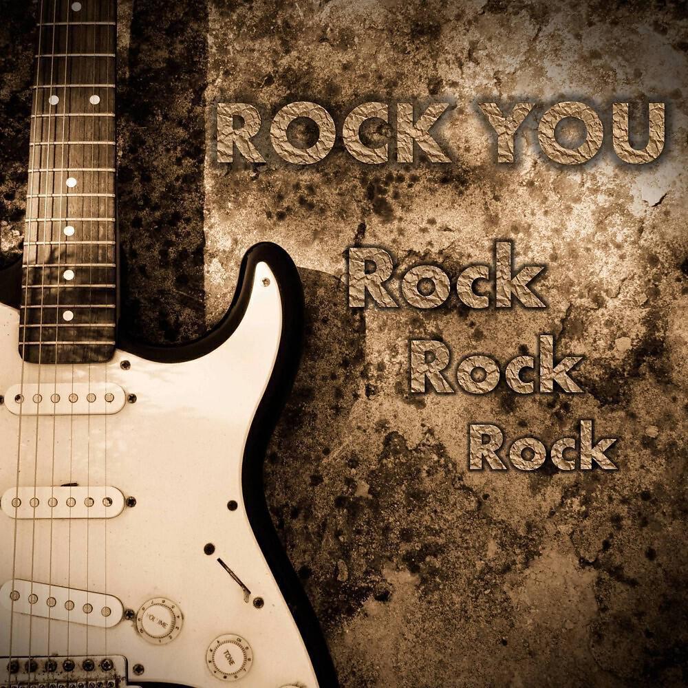 Rock You