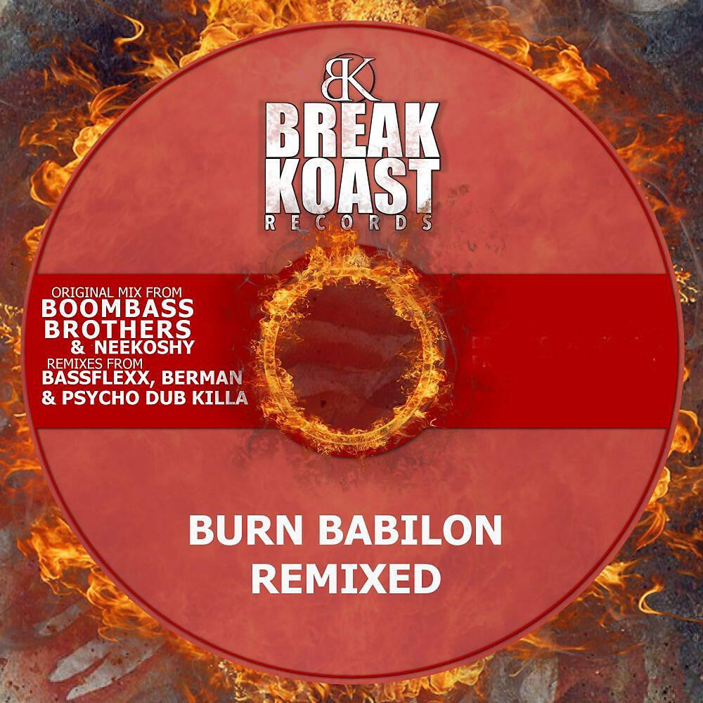 Релиз Burn Babylon (Remixes)
