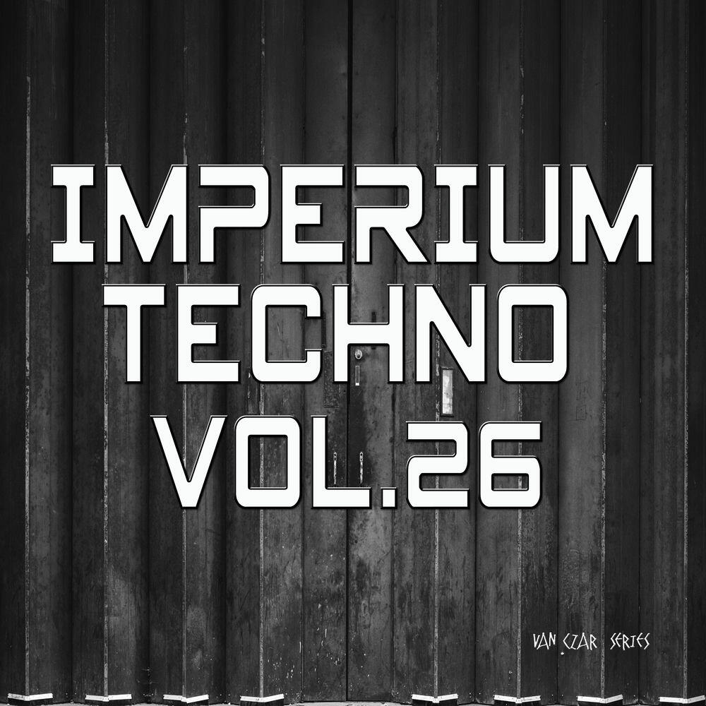 Релиз Imperium Techno, Vol. 26