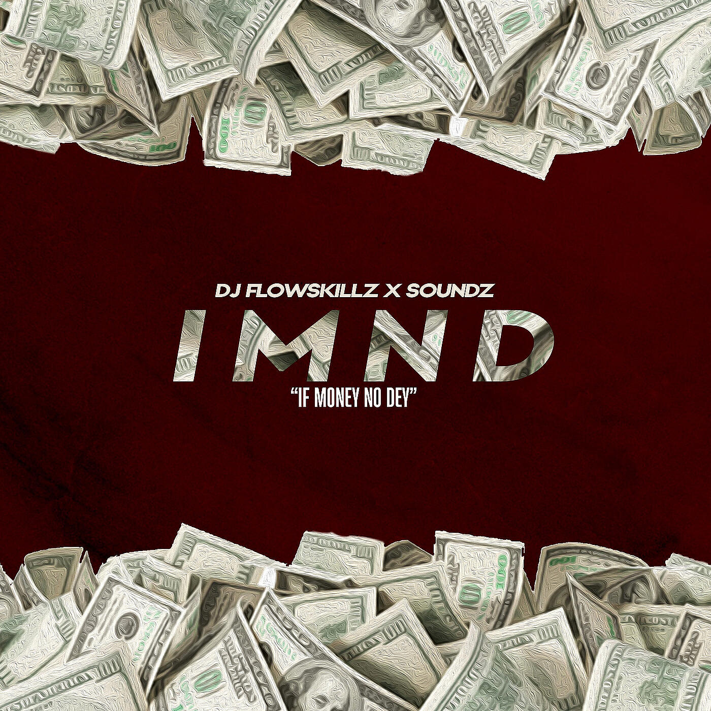 Релиз If Money No Dey (Imnd)