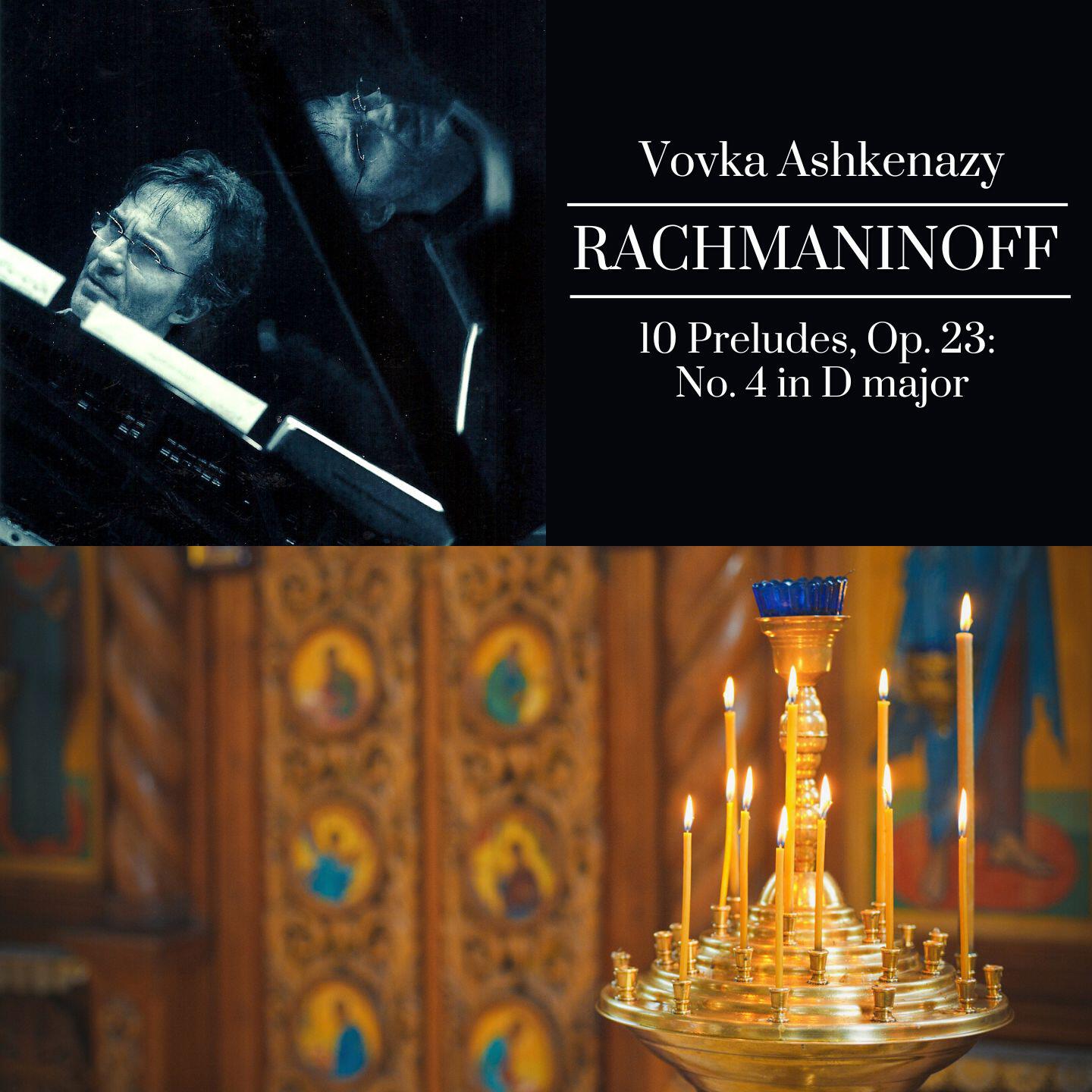 Релиз Rachmaninoff: 10 Preludes, Op. 23: No. 4 in D Major