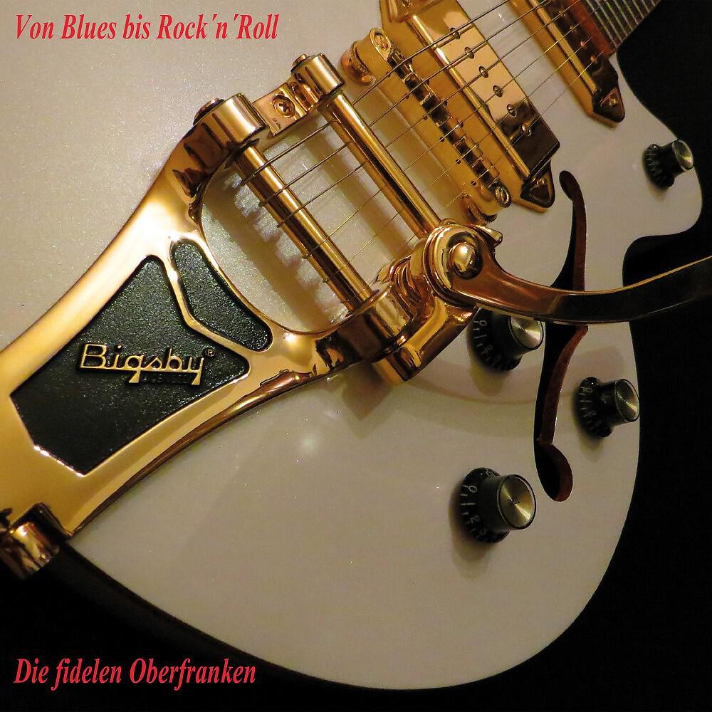 Релиз Von Blues bis Rock'n'Roll