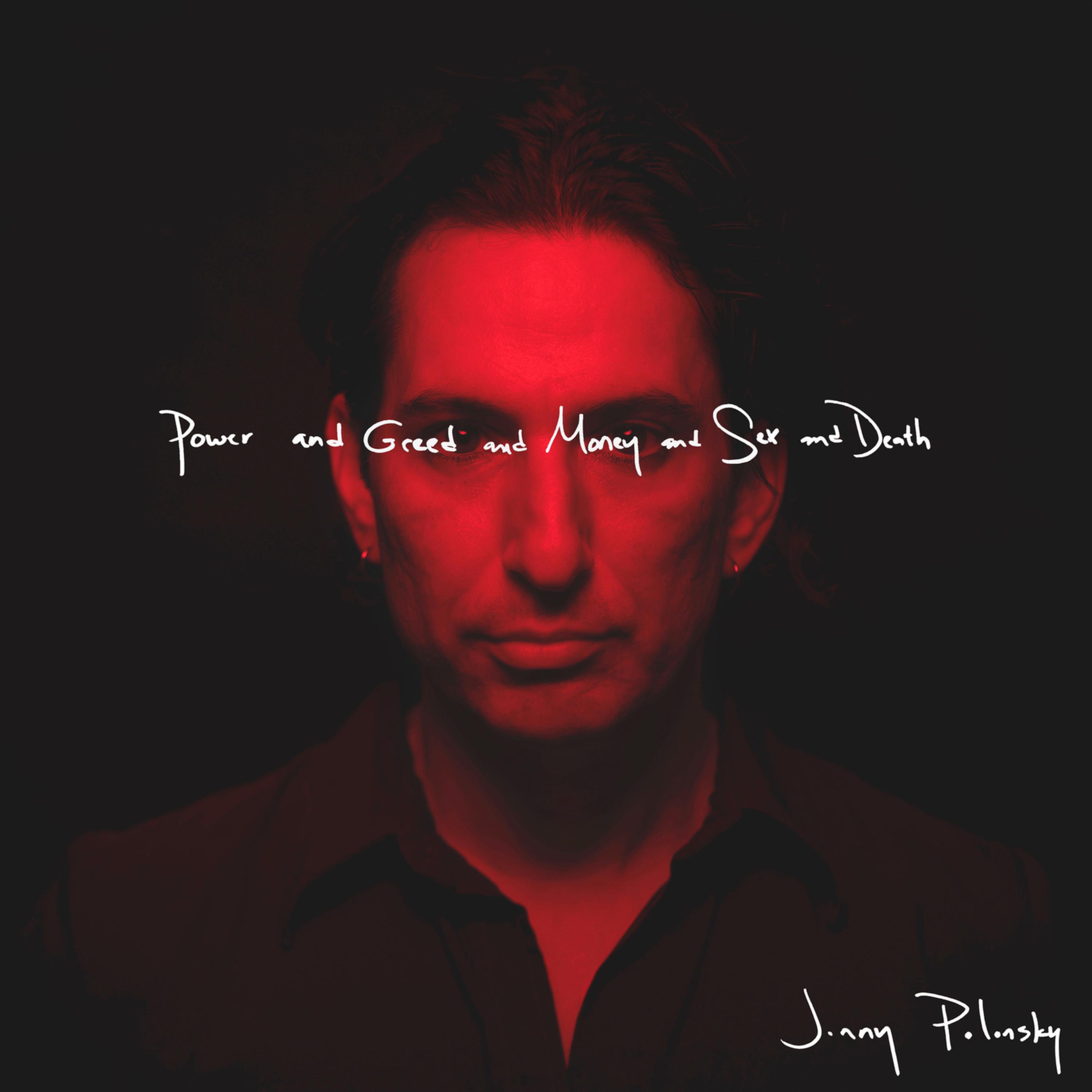 Релиз Power and Greed and Money and Sex and Death