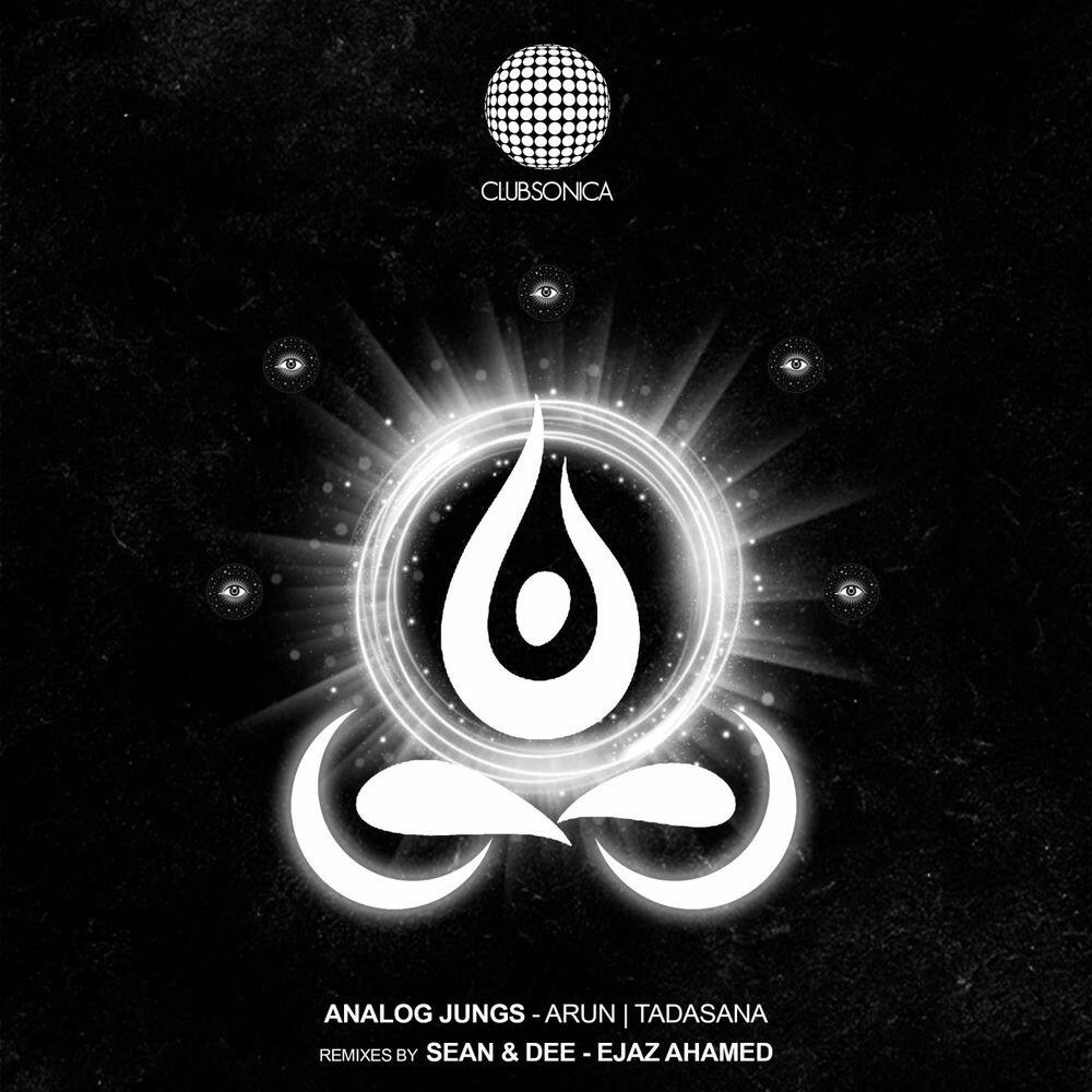 Релиз Tadasana (Ejaz Ahamed Remix)