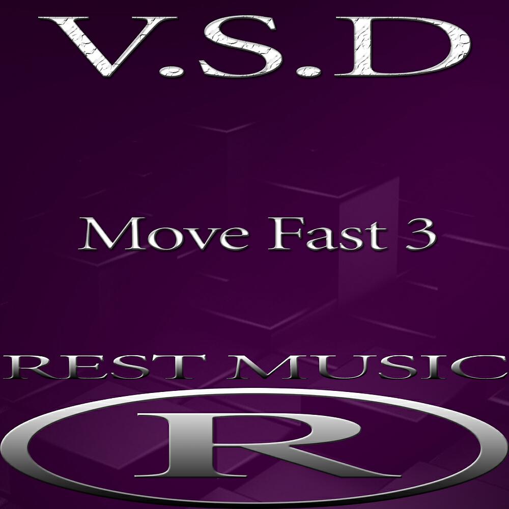 Релиз Move Fast 3