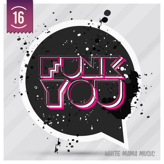 Релиз Funk You Volume Sedici