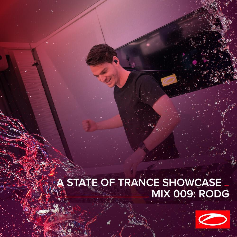 Релиз A State of Trance Showcase - Mix 009: Rodg