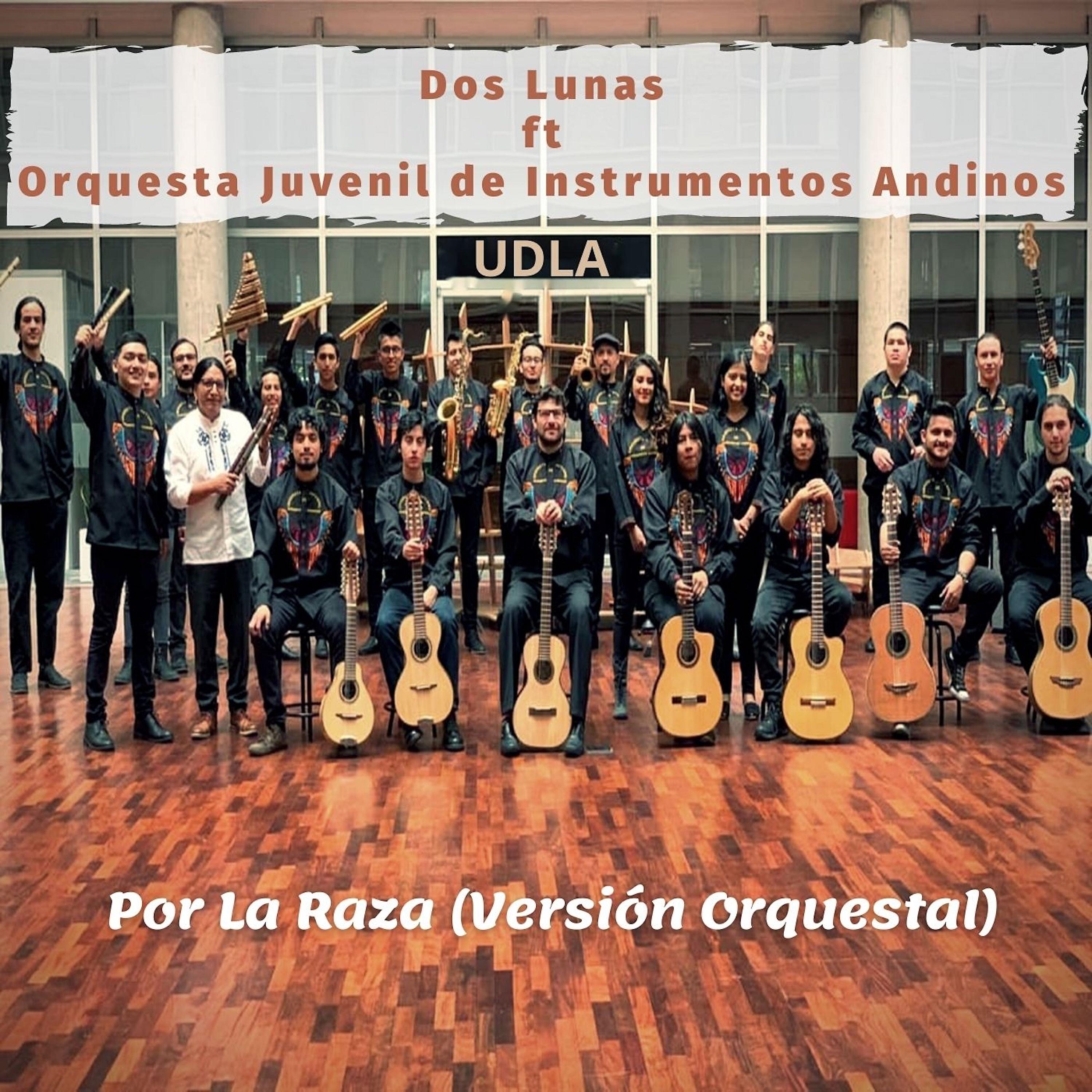 Релиз Por La Raza (Versión Orquestal)