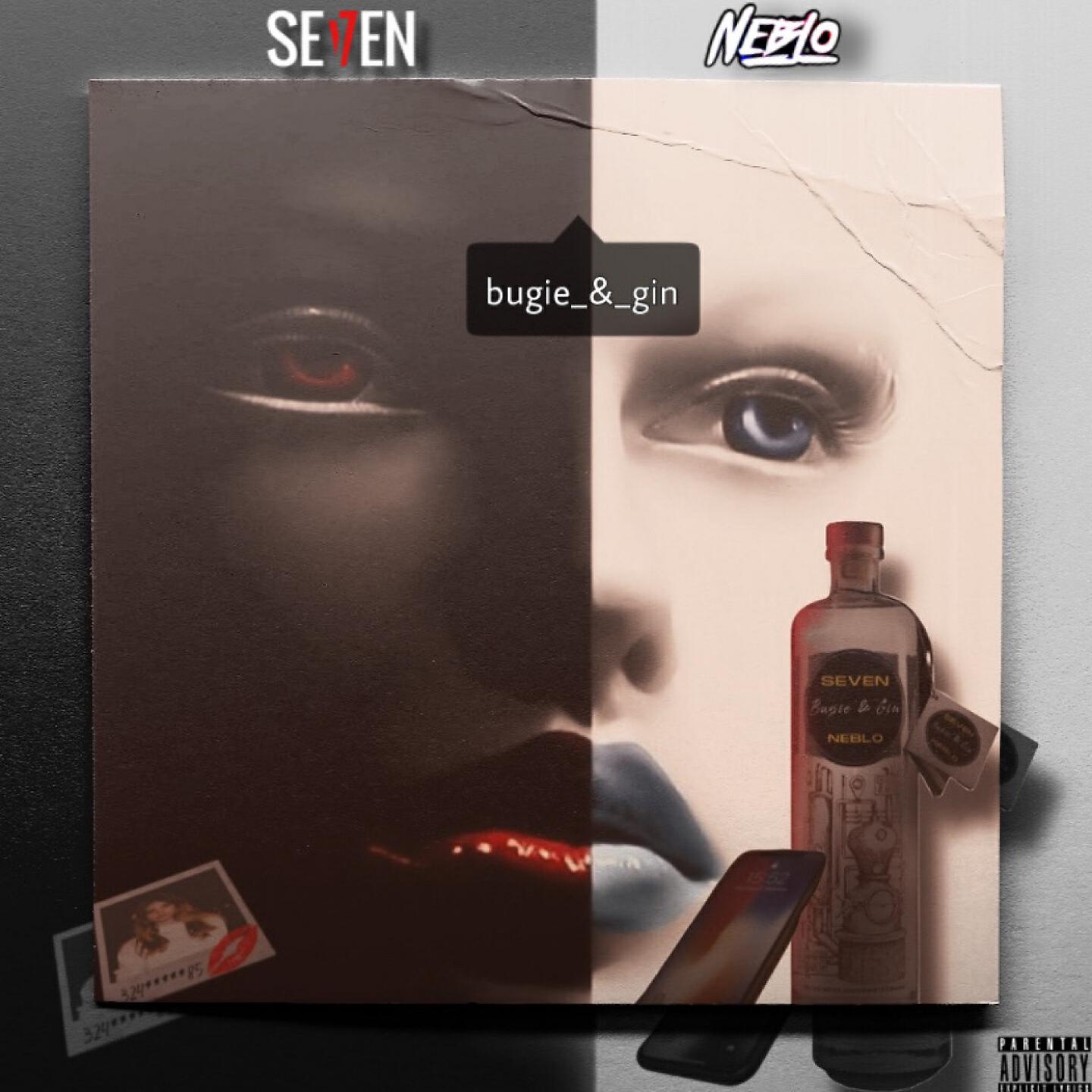 Seven, Neblo - Bugie & gin