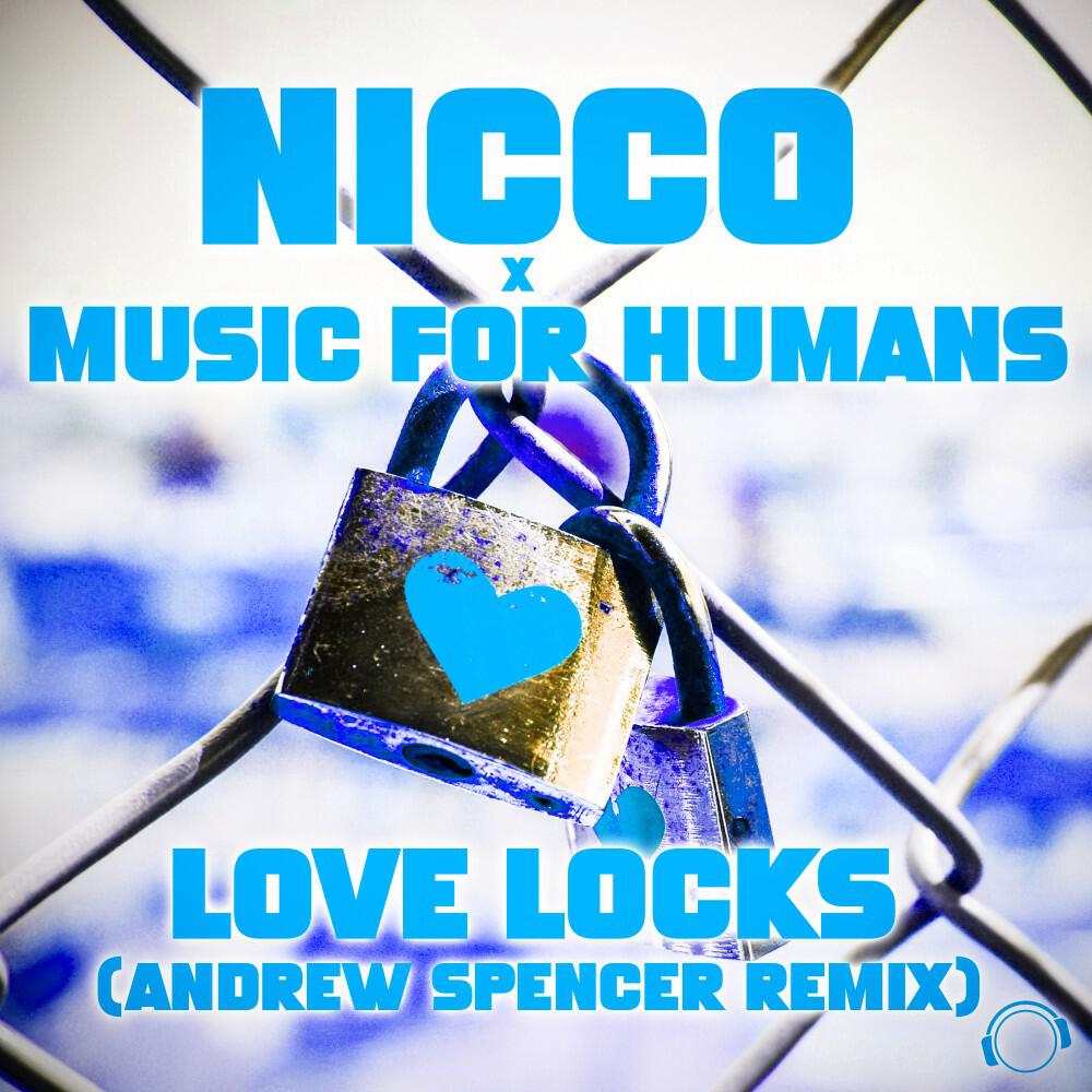Релиз Love Locks (Andrew Spencer Remix)