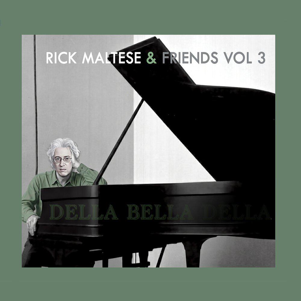 Релиз Rick Maltese & Friends, Vol.3