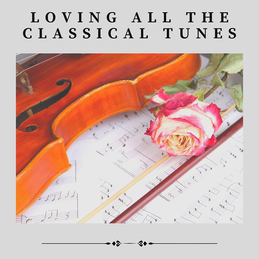 Релиз Loving All the Classical Tunes