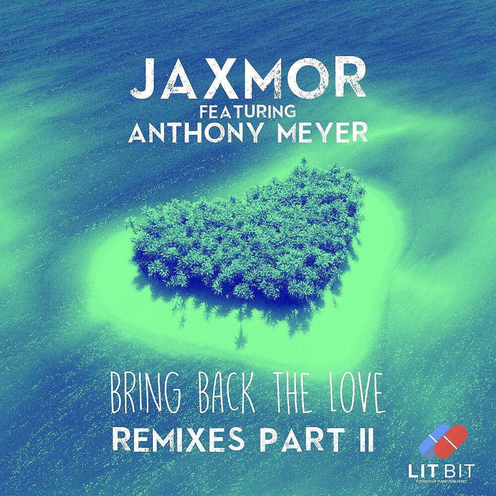 Релиз Bring Back the Love (Remixes, Pt. 2)