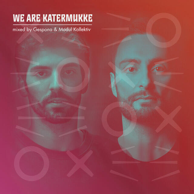 Релиз We Are Katermukke: Modul Kollektiv & Gespona (DJ Mix)