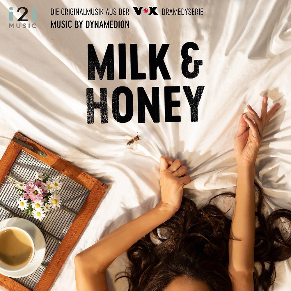 Релиз Milk & Honey (Die Originalmusik aus der VOX Dramedyserie)