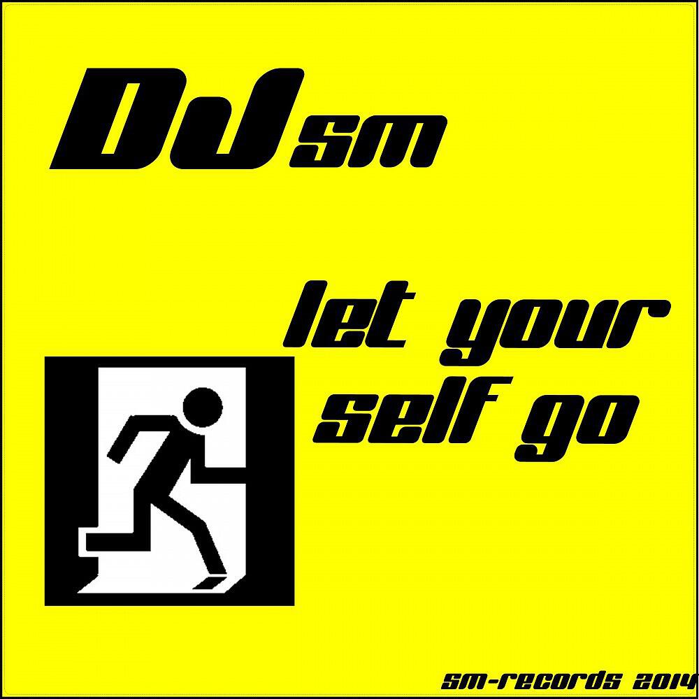 Релиз Let Your Self Go