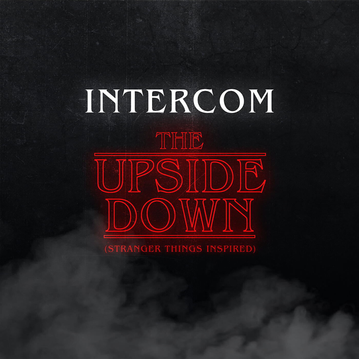 Релиз The Upside-Down (Stranger Things Inspired)