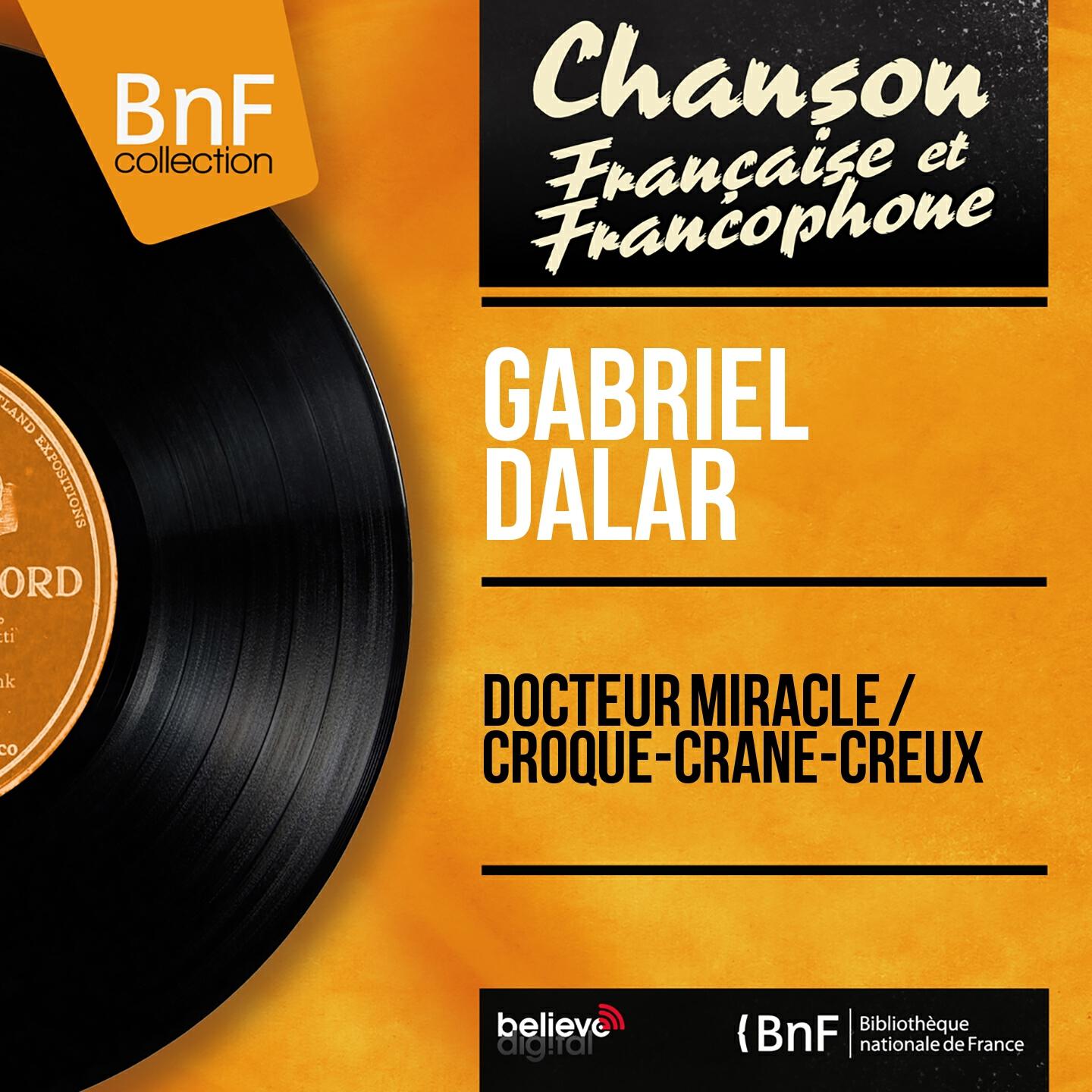 Релиз Docteur miracle / Croque-crâne-creux (Mono Version)
