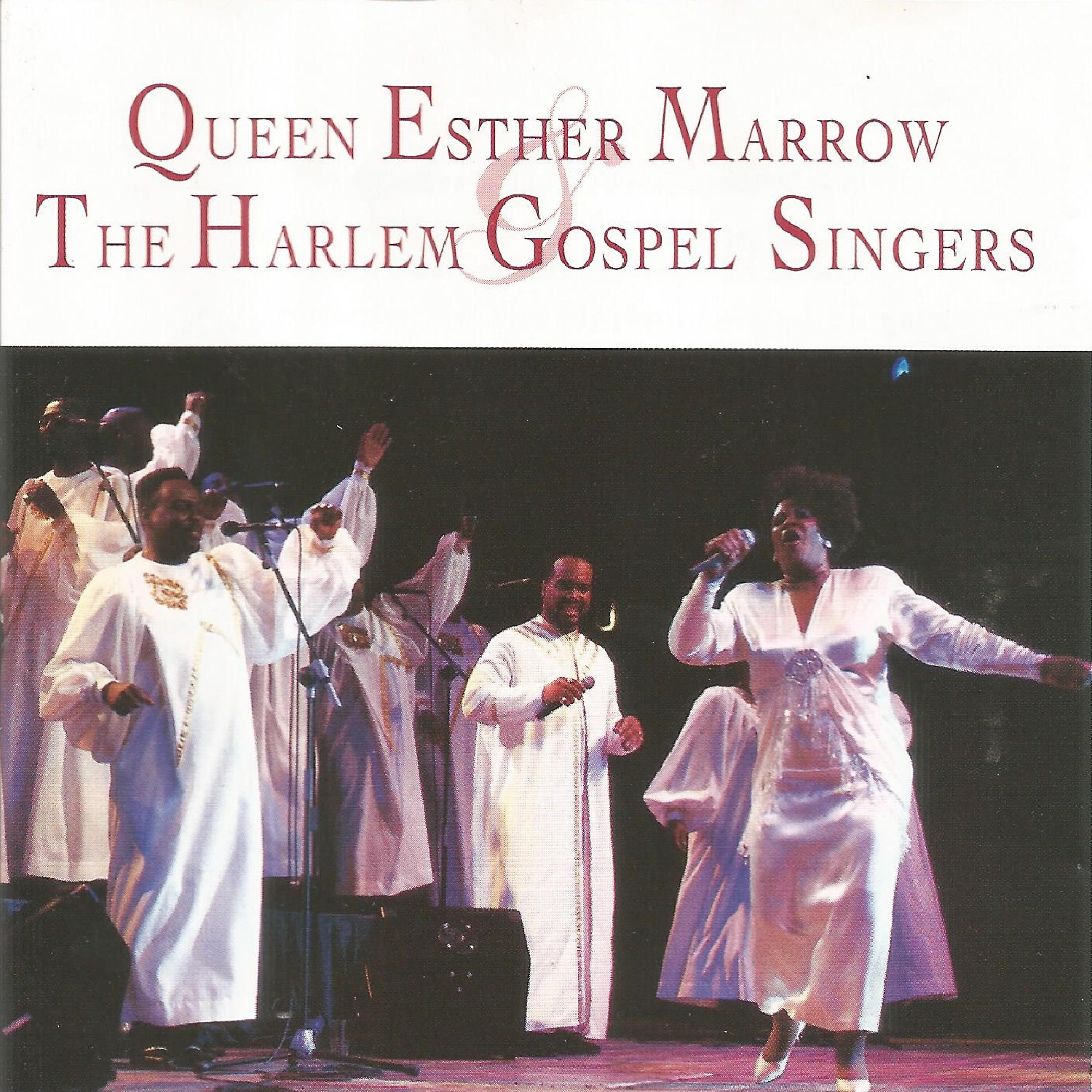 Релиз Queen Esther Marrow & The Harlem Gospel Singers